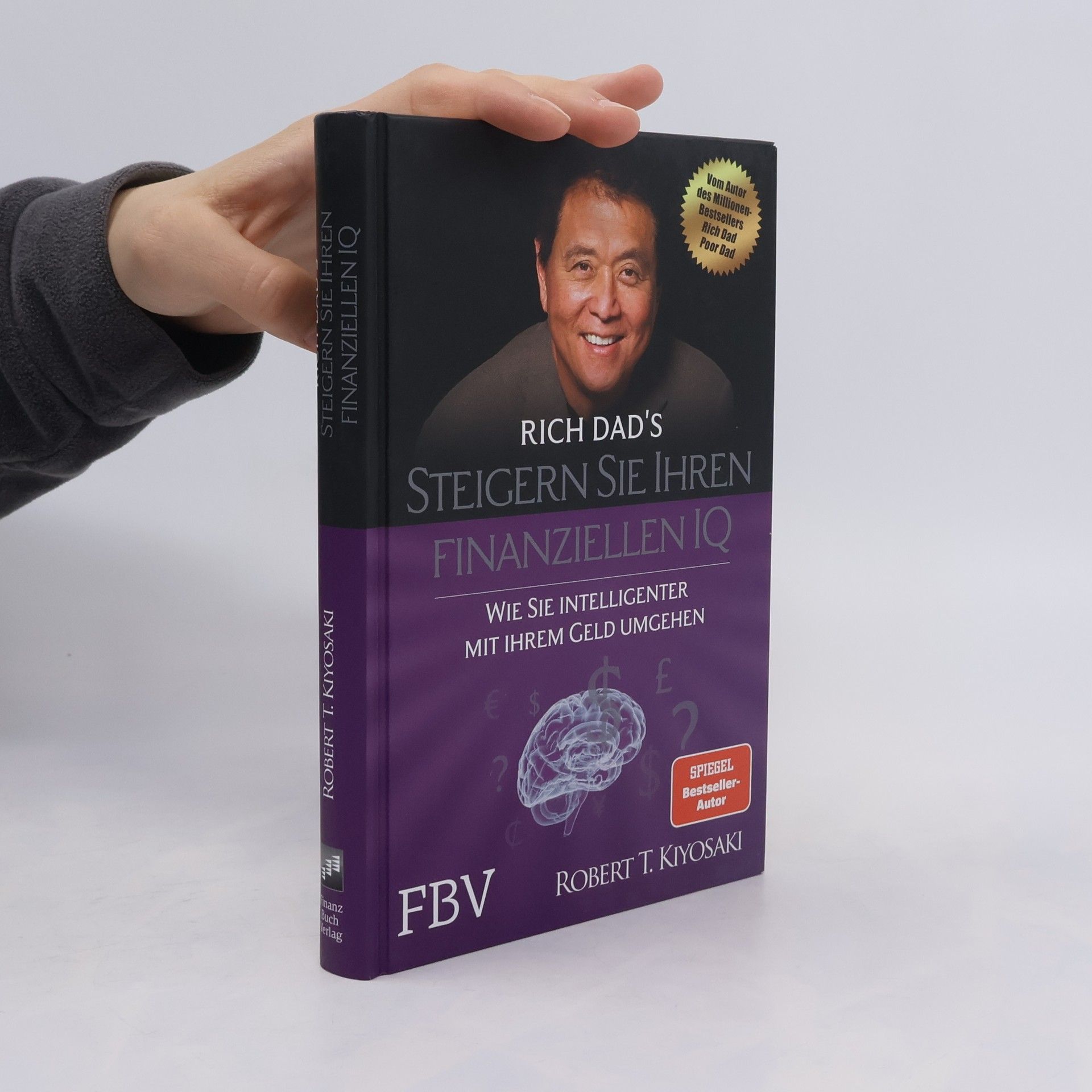 Robert Kiyosaki Steigern Sie Ihren finanziellen IQ