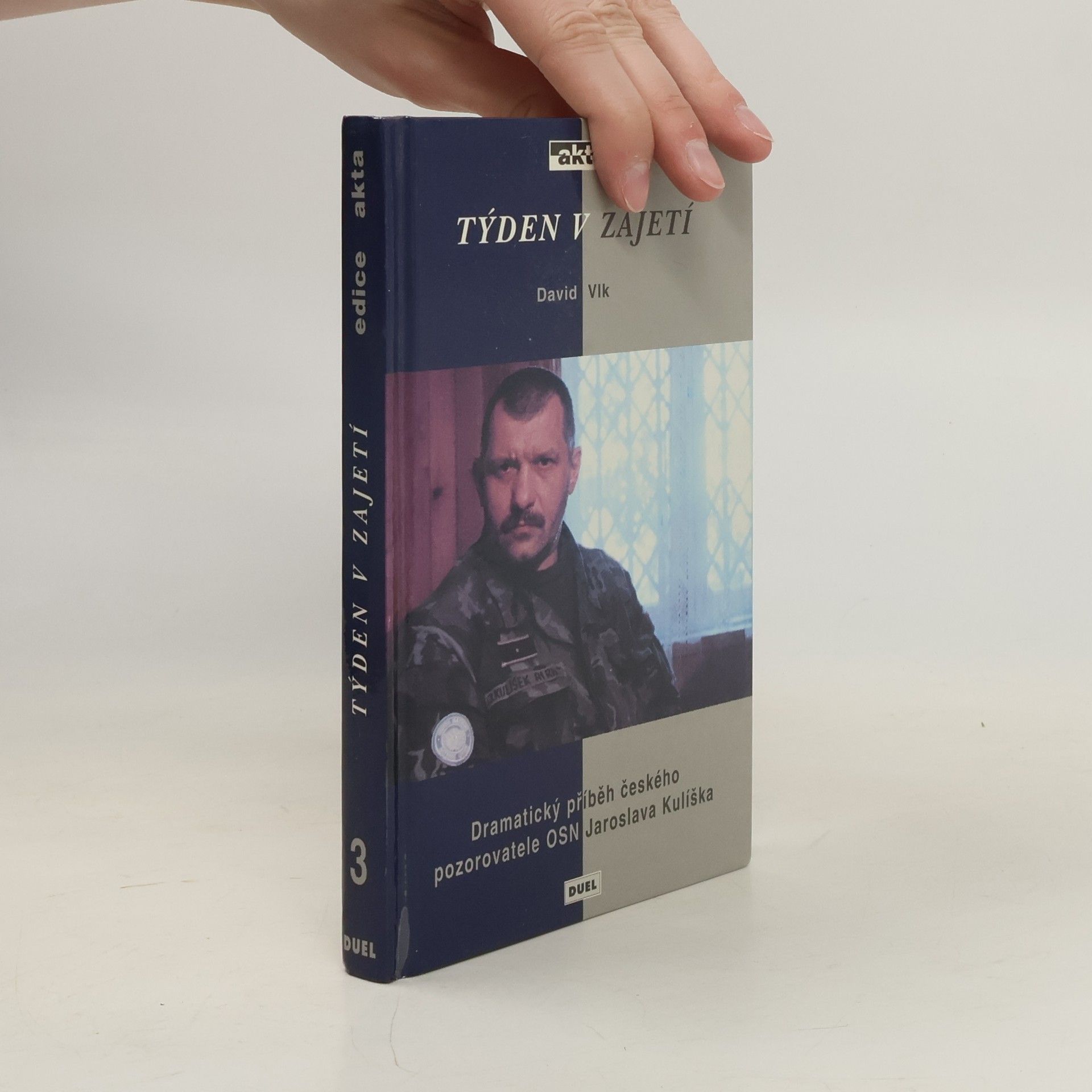 David Vlk Týden v zajetí