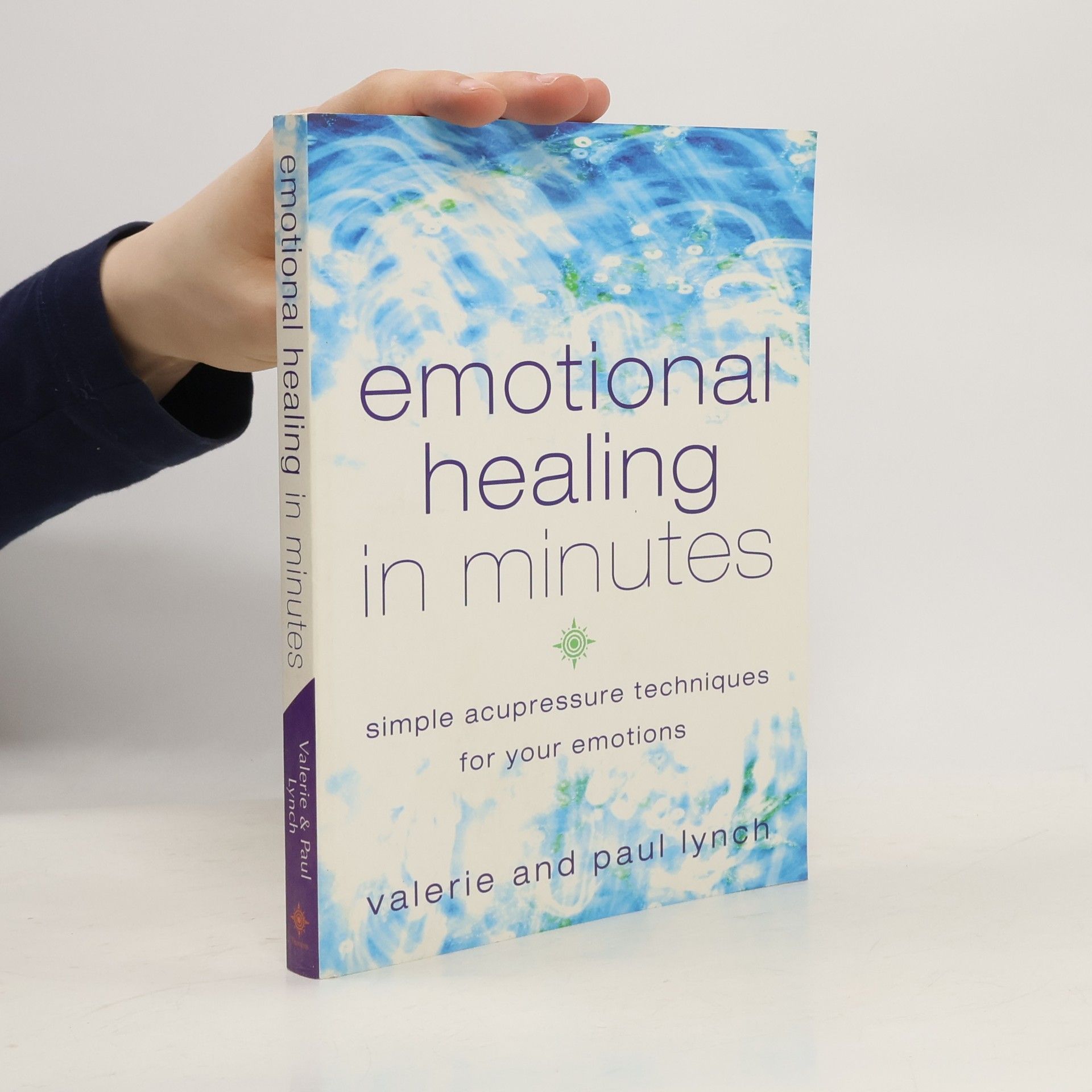Valerie Lynch Emotional Healing in Minutes