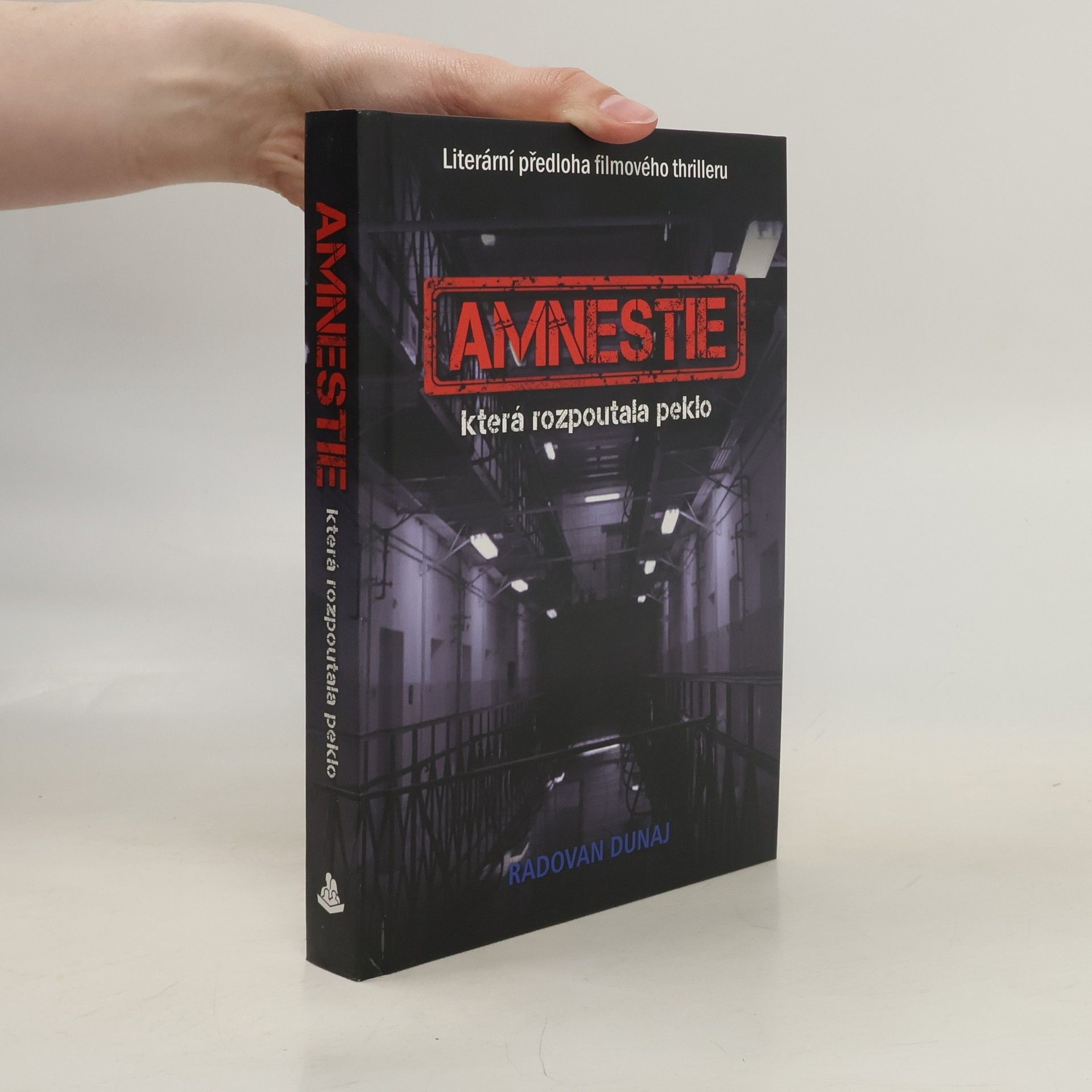Radovan Dunaj Amnestie, která rozpoutala peklo