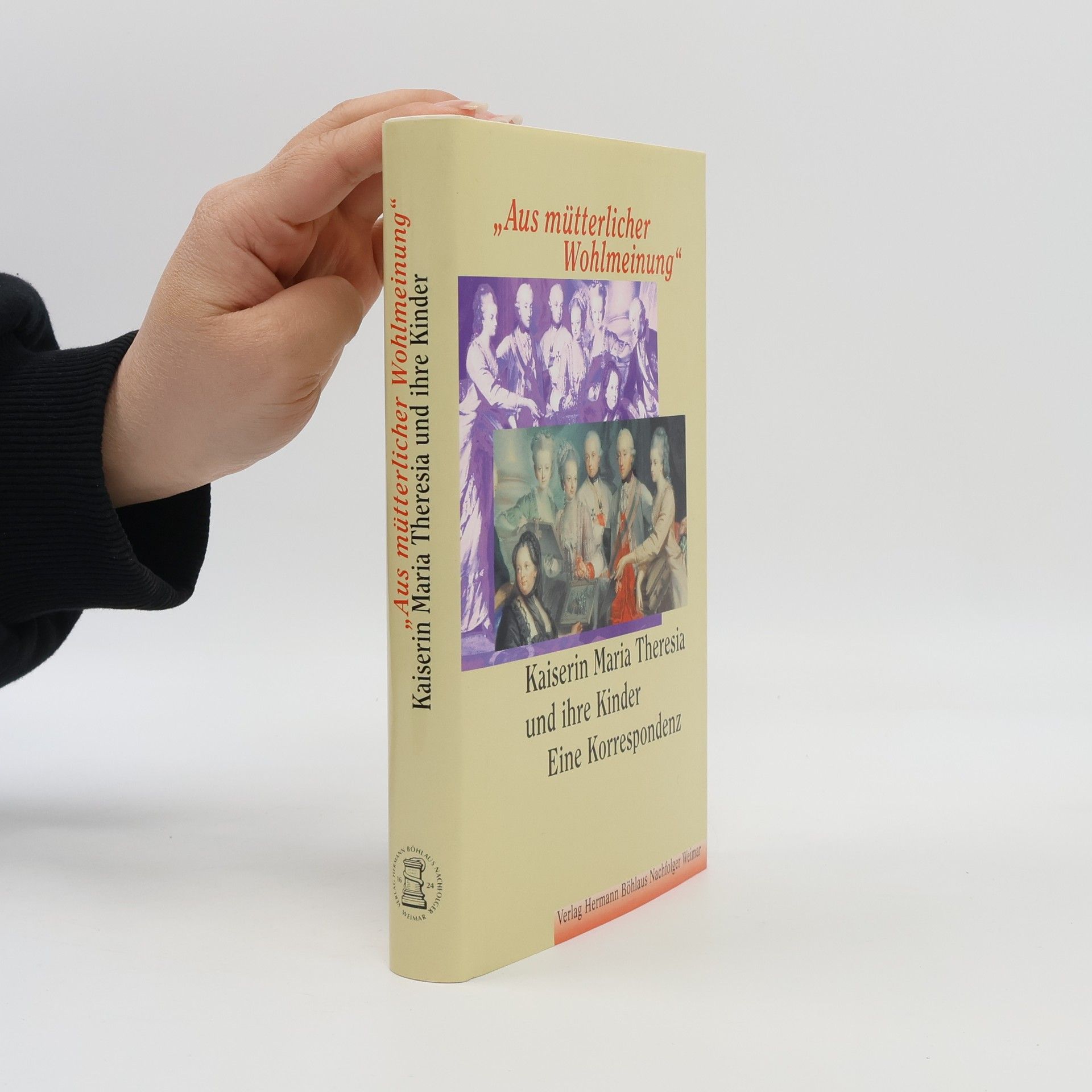 Mária Terézia "Aus mütterlicher Wohlmeinung"