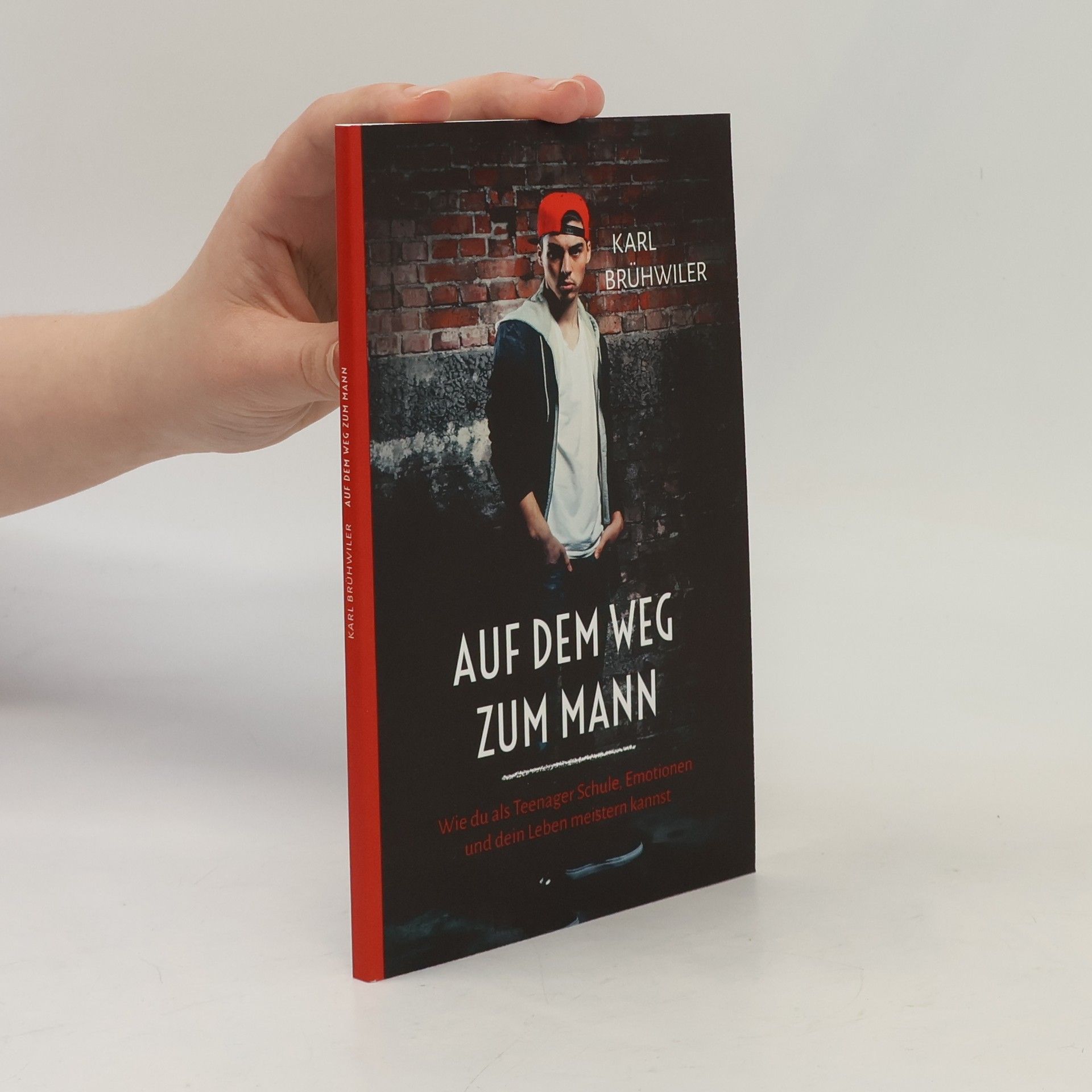 Karl Brühwiler Auf dem Weg zum Mann