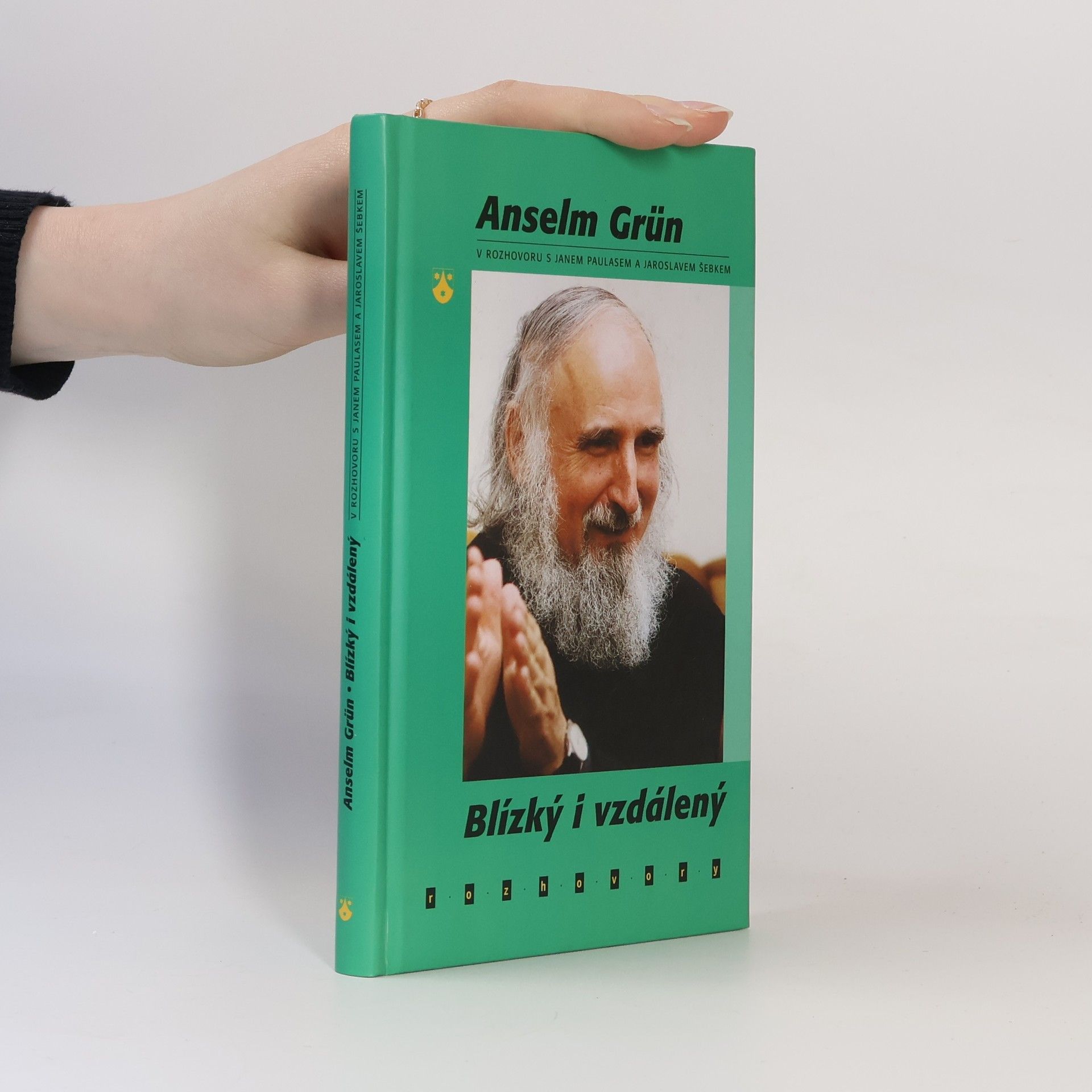 Anselm Grün Blízký i vzdálený