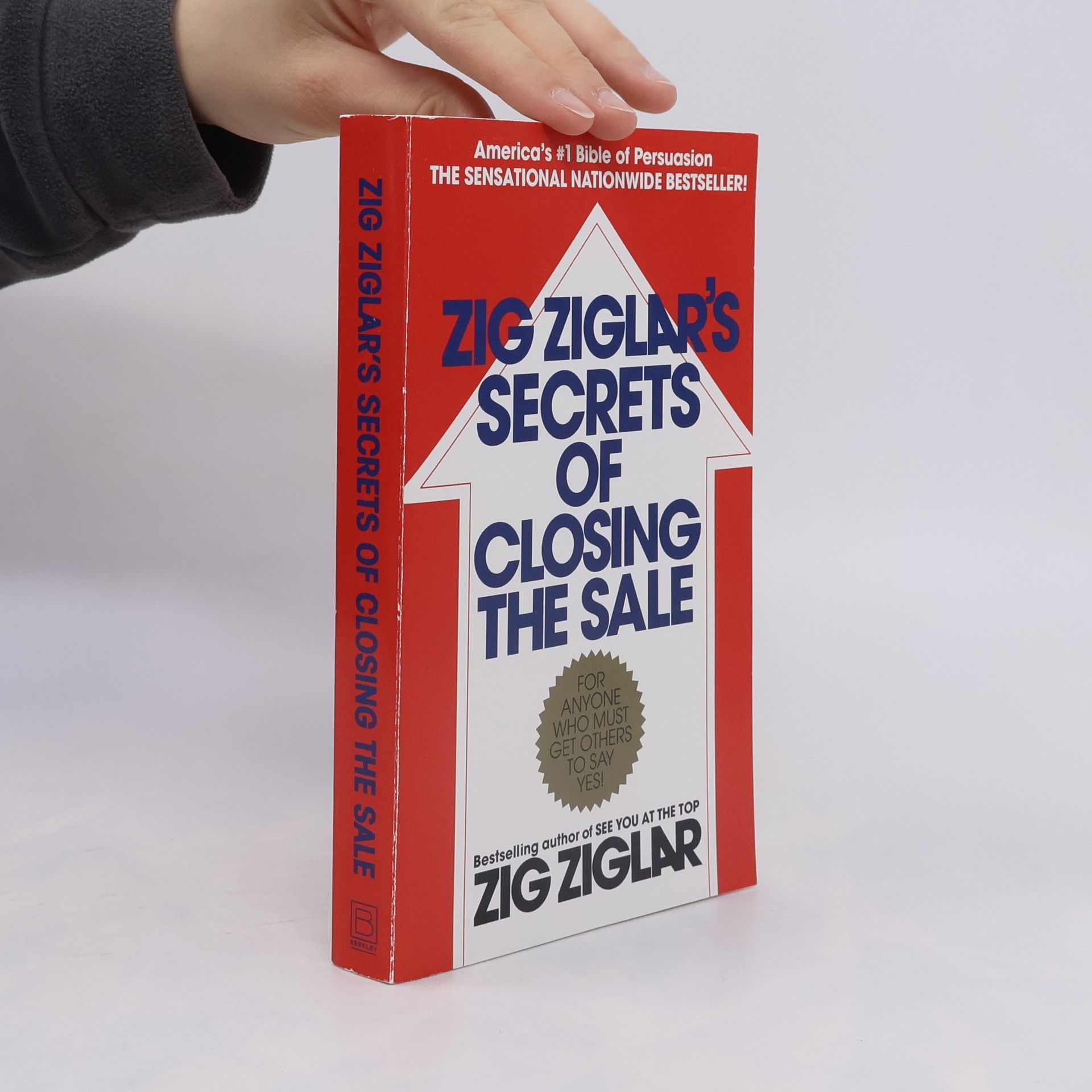 Zig Ziglar's Secrets of Closing the Sale