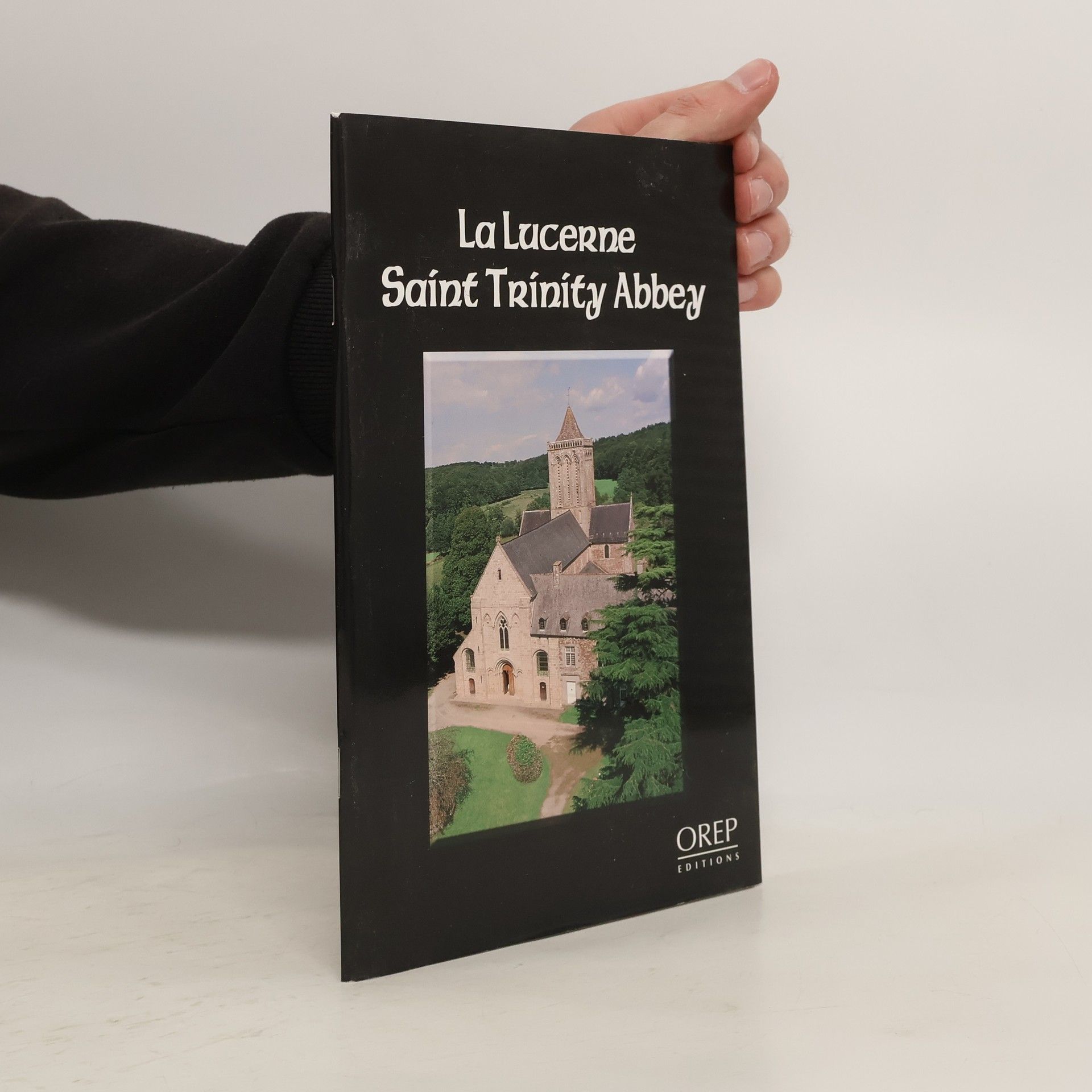 Collectif d'auteurs La Lucerne Saint Trinity Abbey