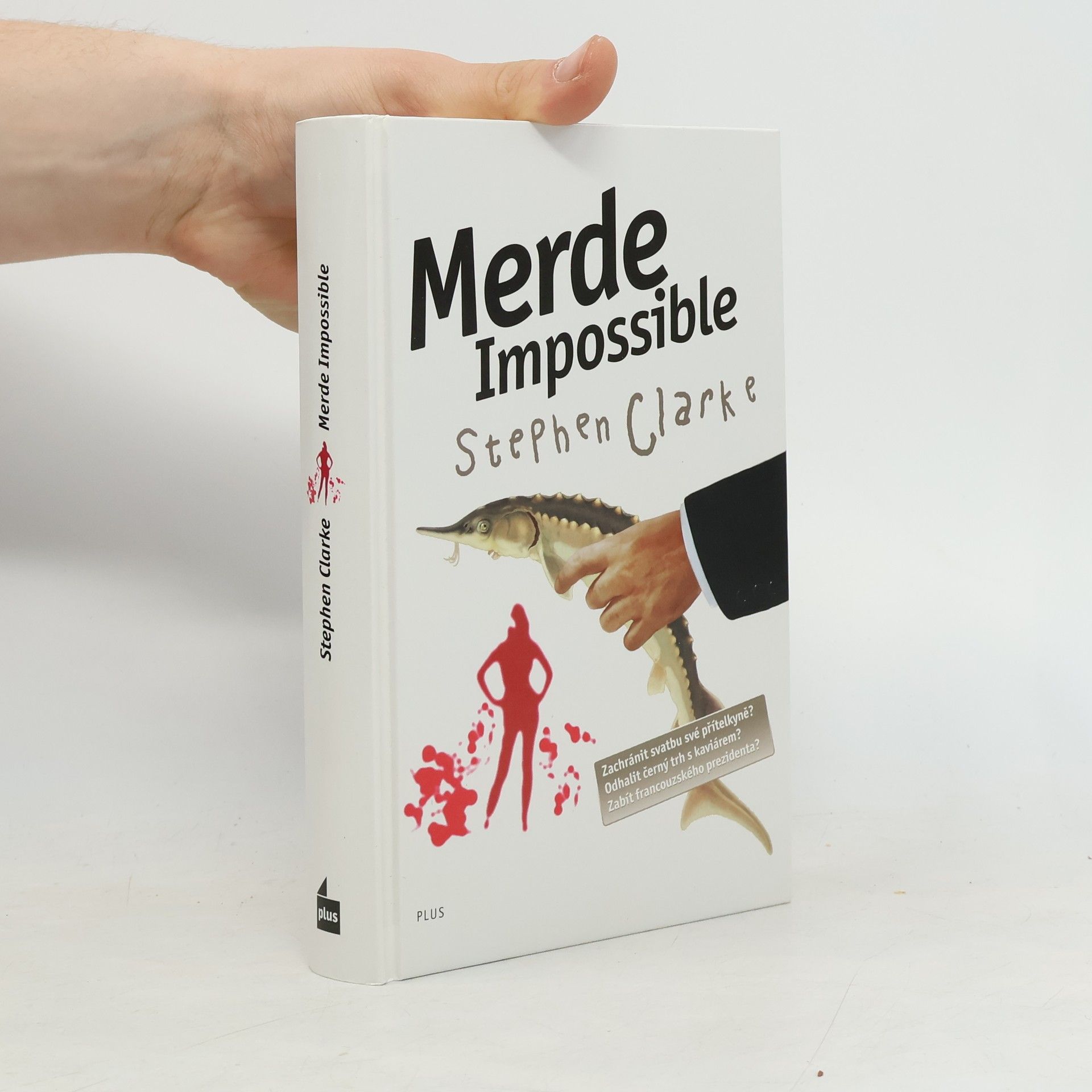 Stephen Clarke Merde impossible