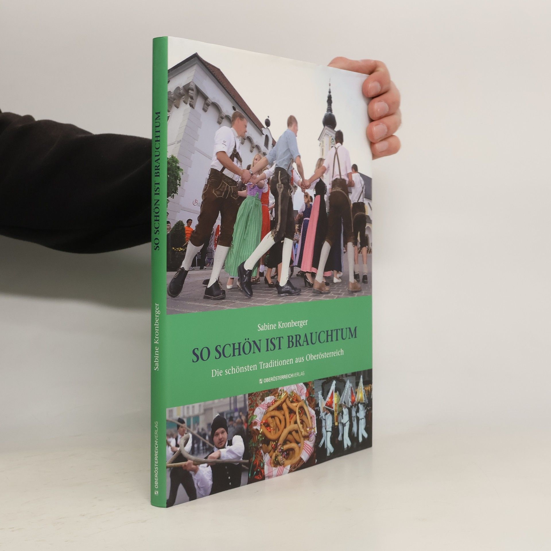 Sabine Kronberger So schön ist Brauchtum