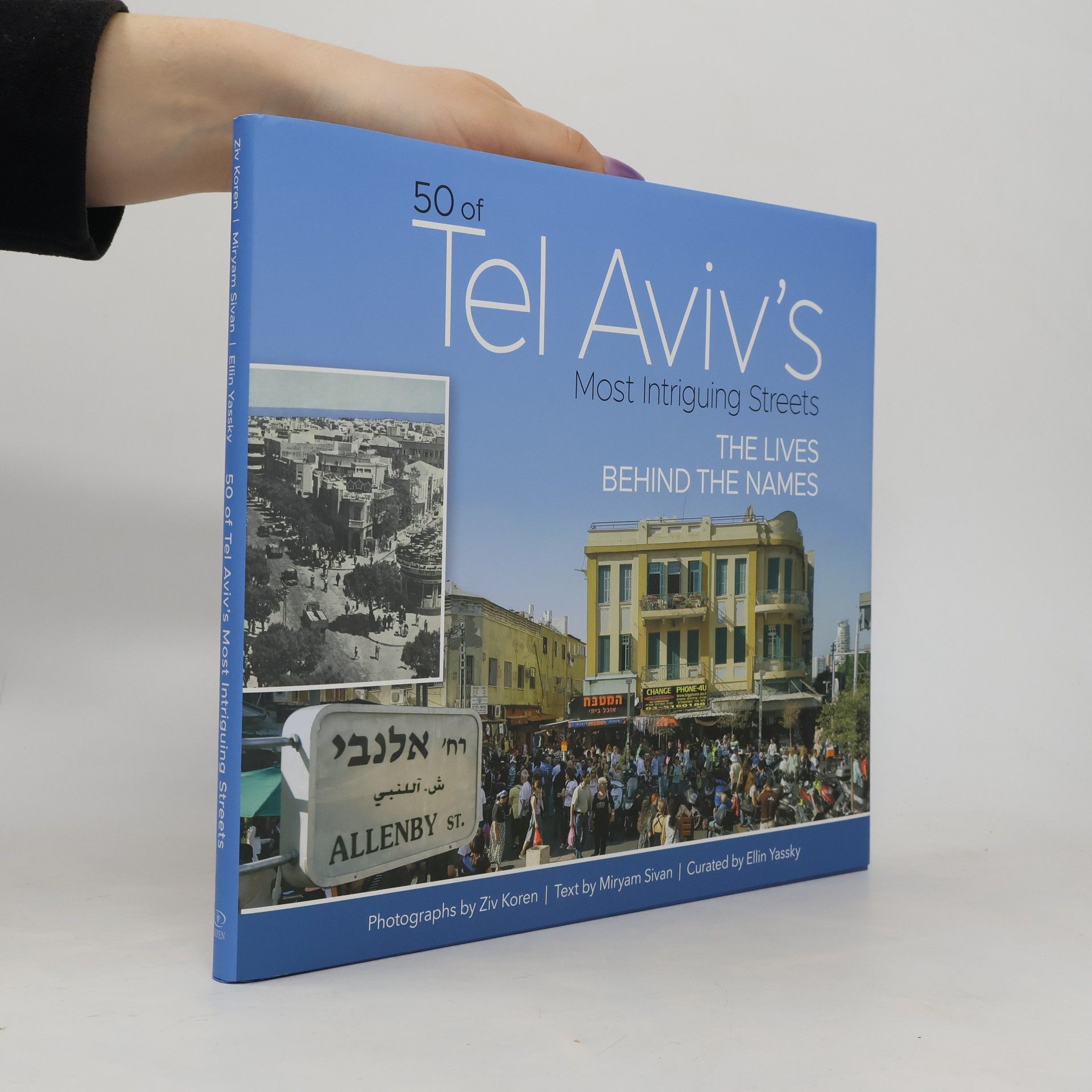 Miryam Sivan 50 of Tel Aviv's Most Intriguing Streets