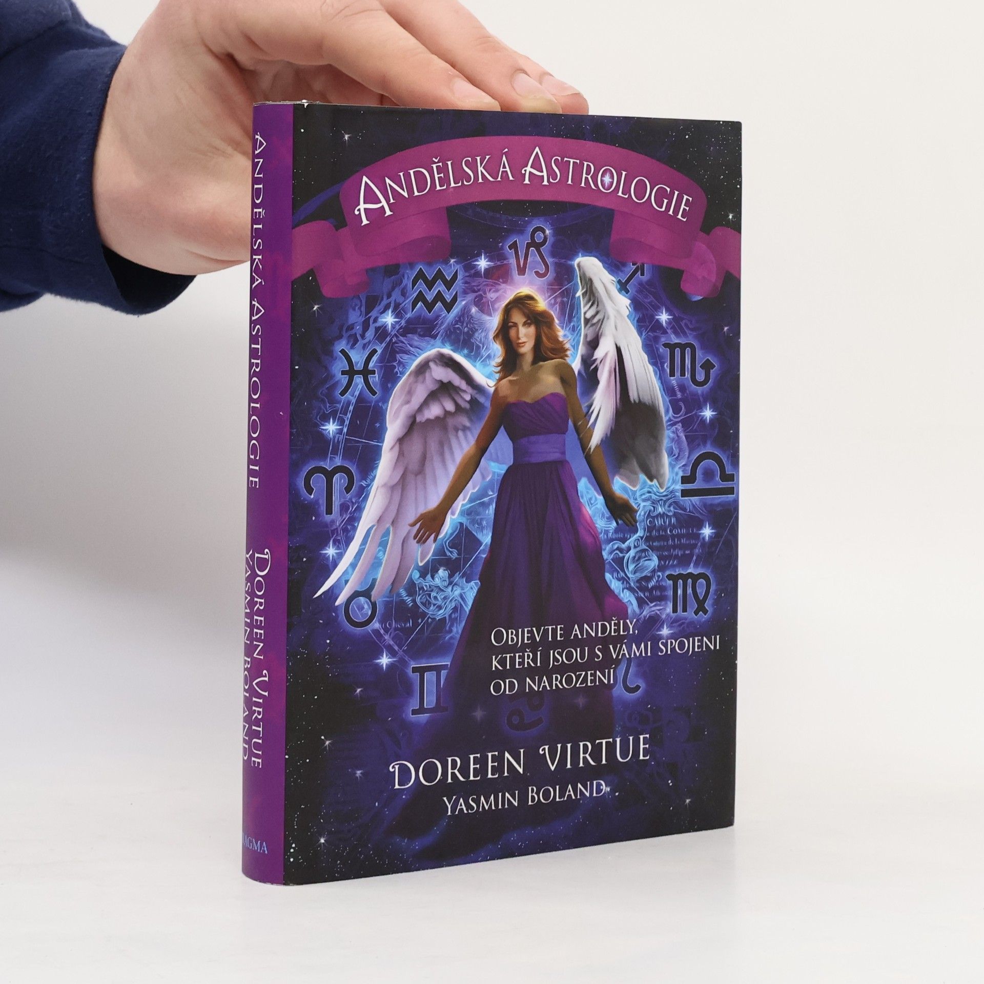 Doreen Virtue Andělská astrologie : objevte anděly, kteří jsou s vámi spojeni od narození