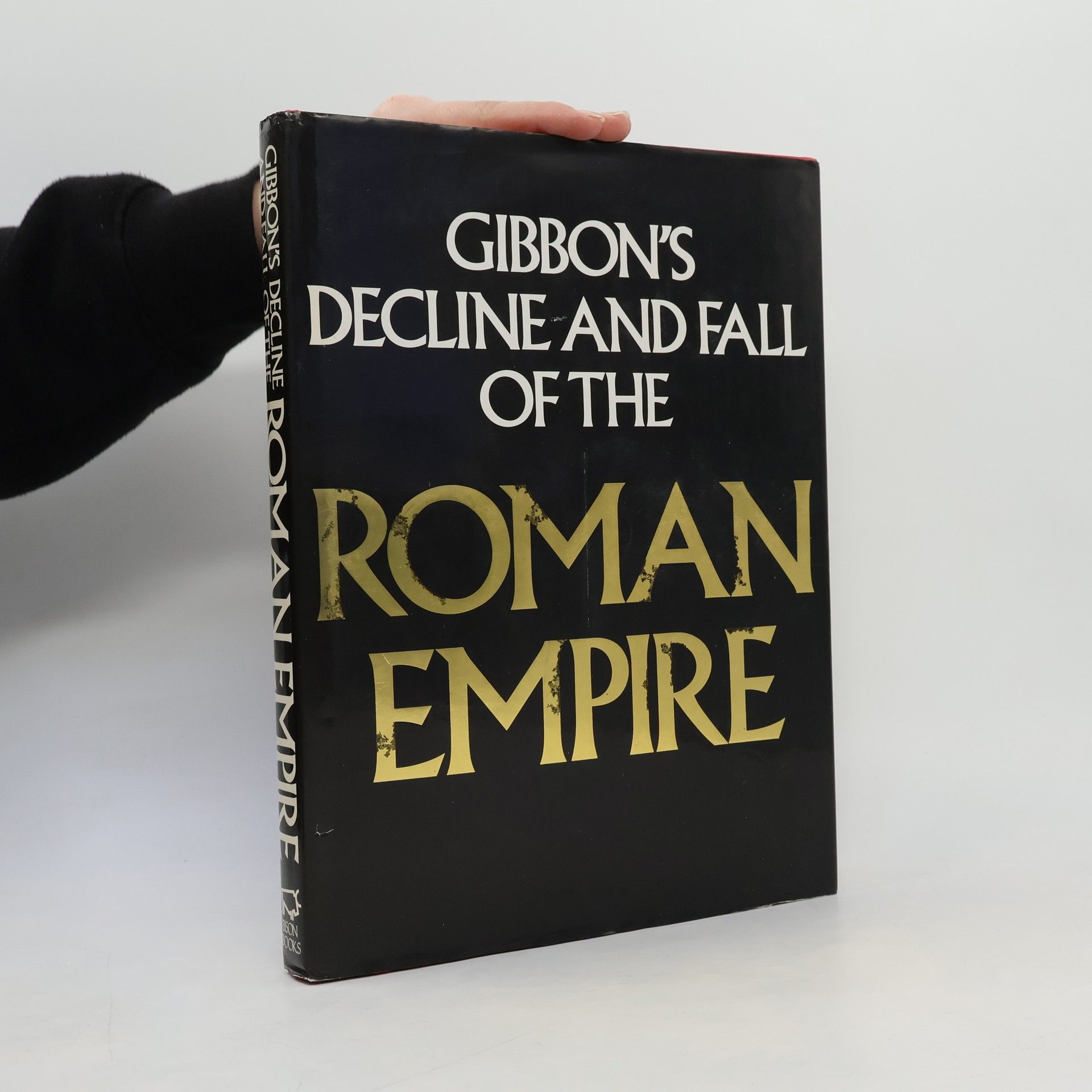 Edward Gibbon Gibbon's Decline and Fall of the Roman Empire