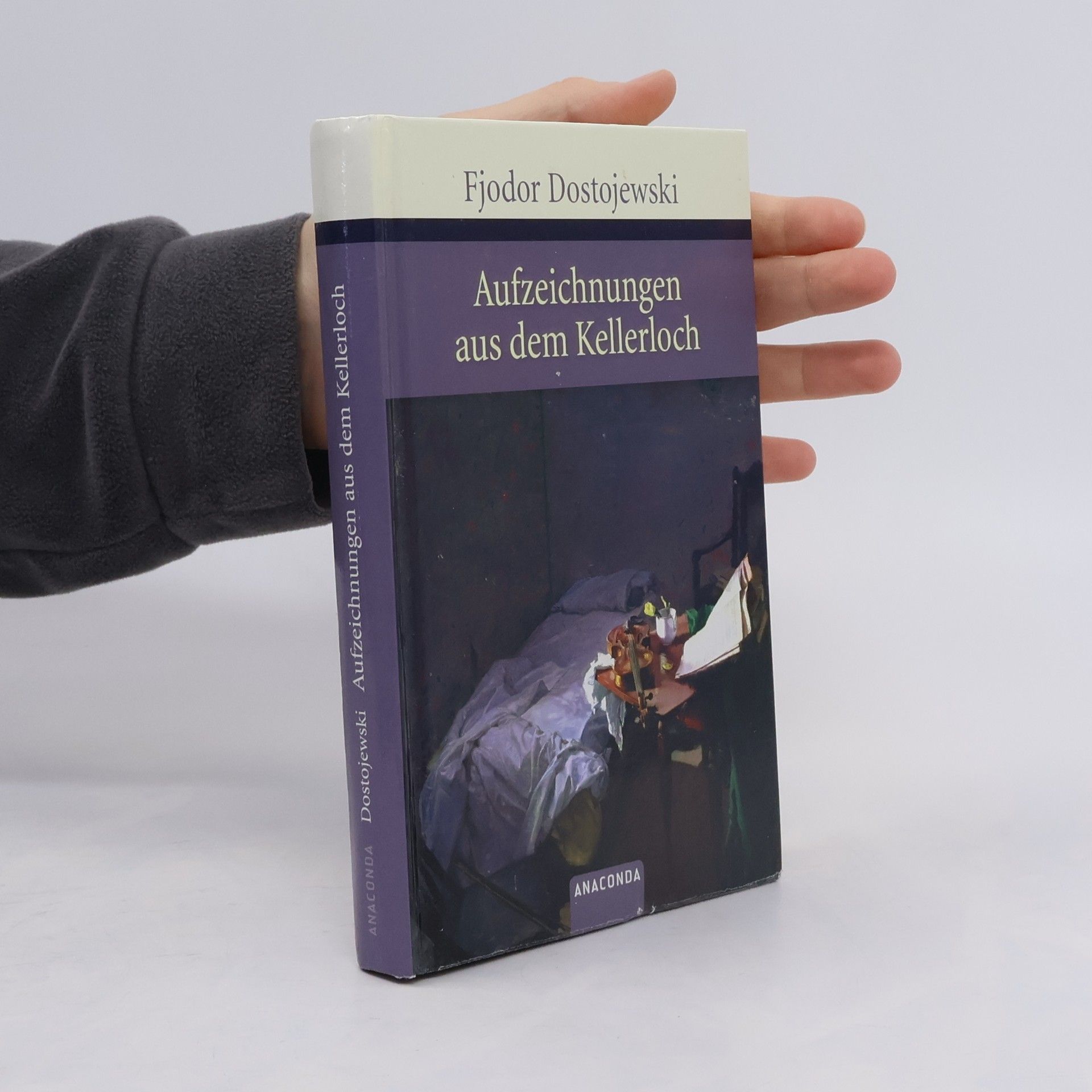 Fjodor Michajlovič Dostojevskij Aufzeichnungen aus dem Kellerloch