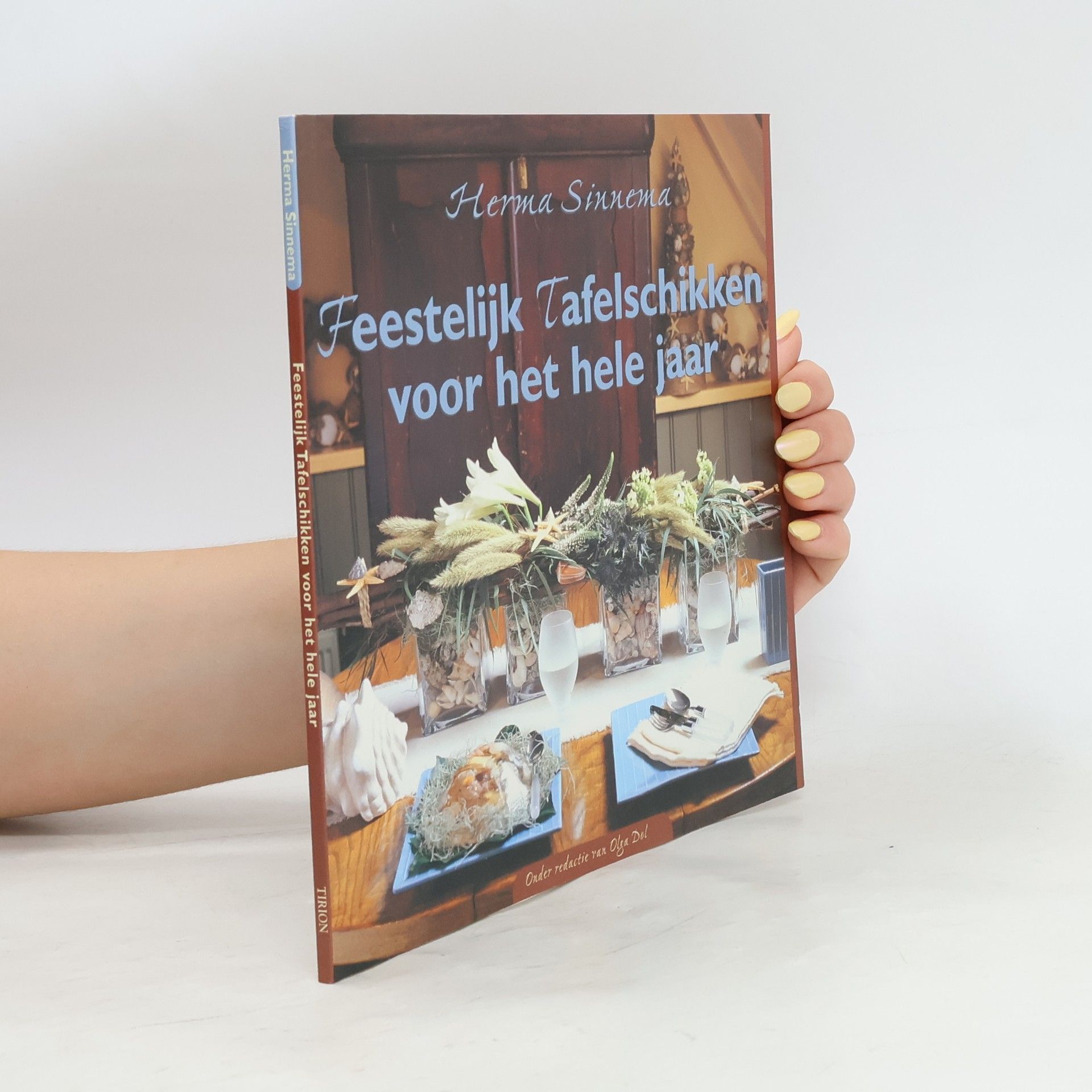 Herma Sinnema Feestelijk tafelschikken voor het hele jaar