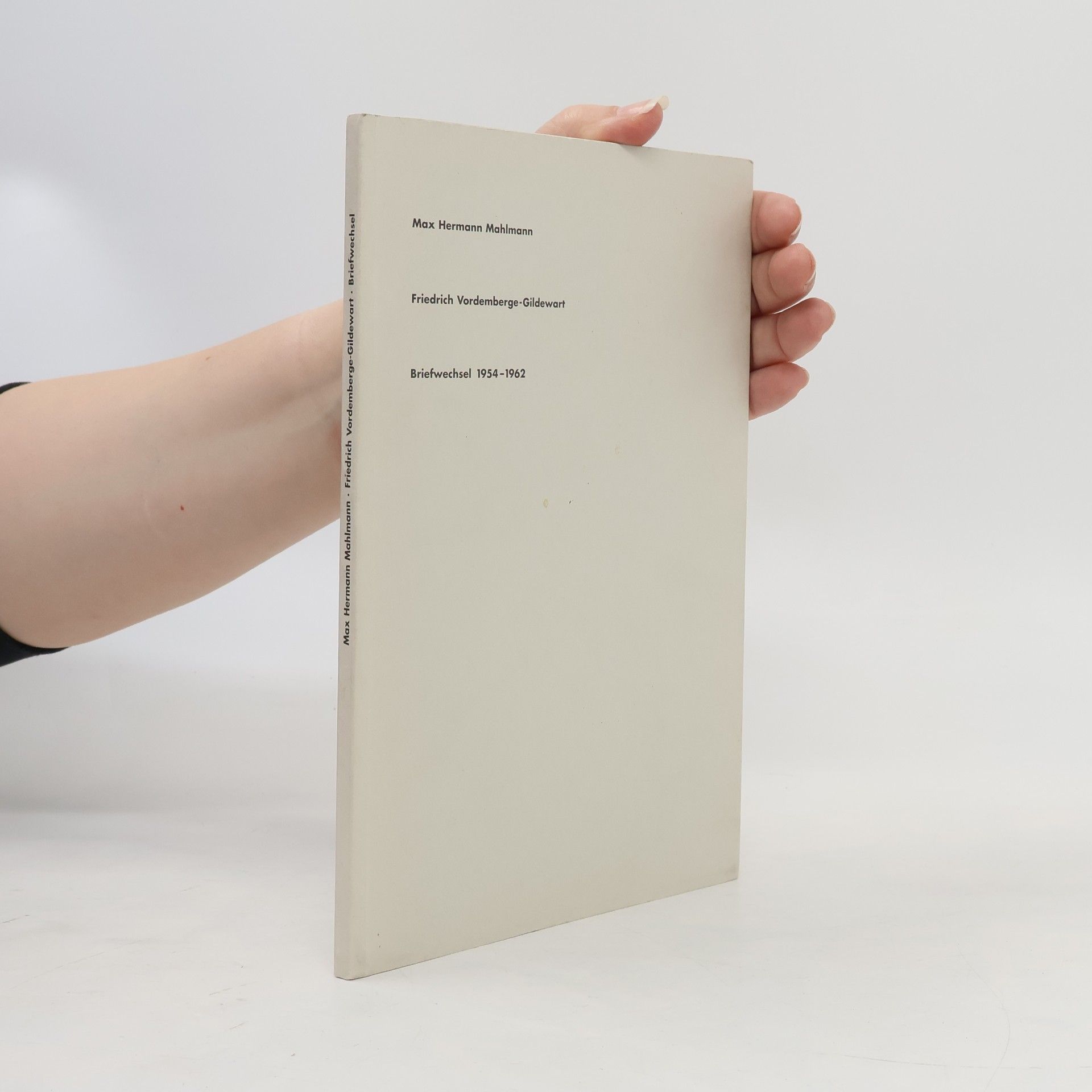 Max Hermann Mahlmann Briefwechsel 1954 - 1962