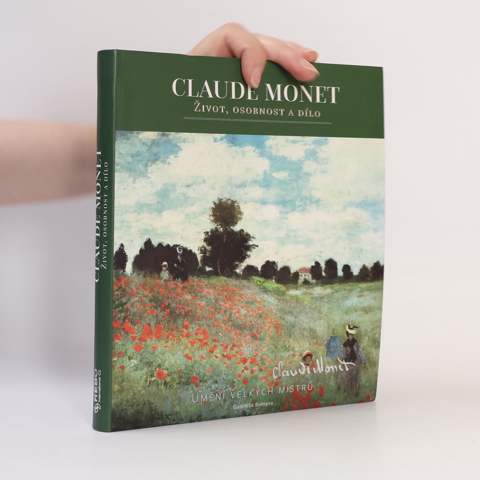 Gabriella Bologna Claude Monet – Život, osobnost a dílo