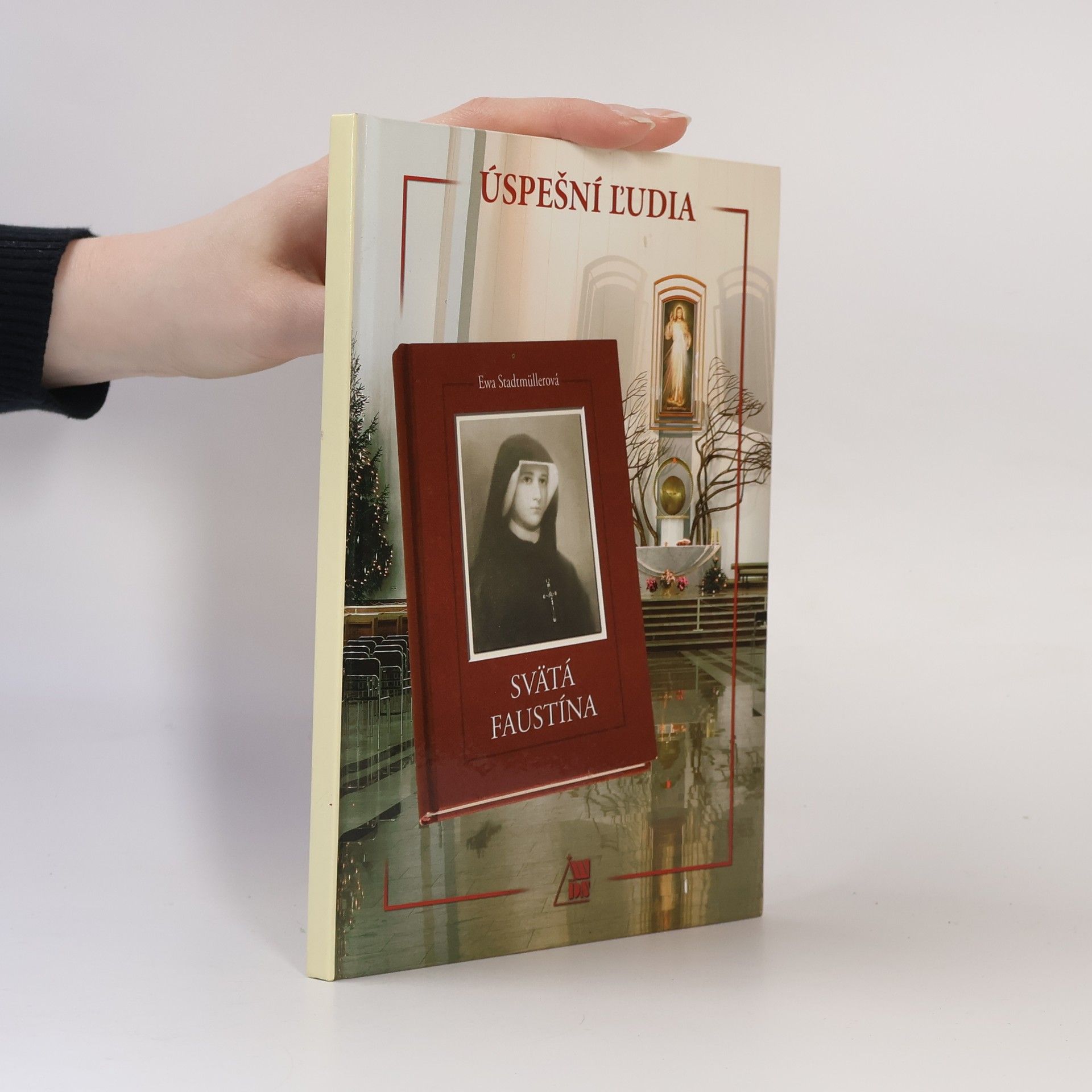 Úspešní ľudia - Svätá Faustína