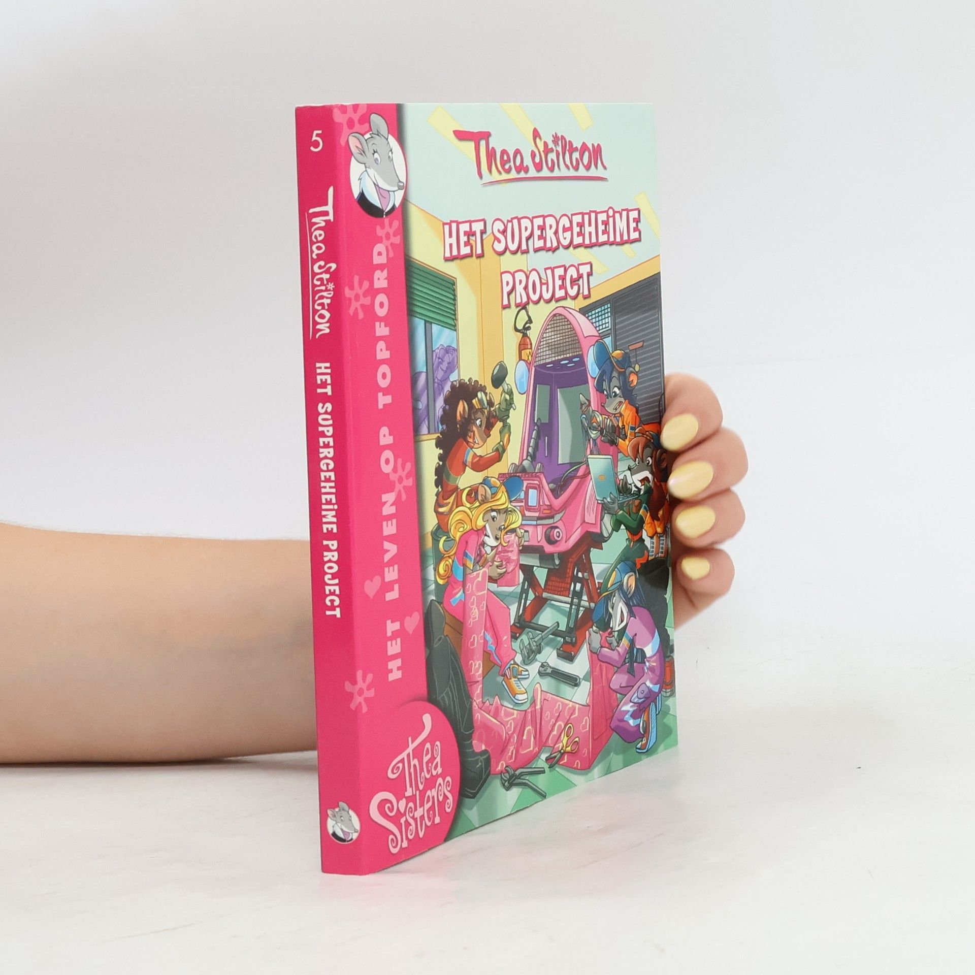 Tea Stilton Het Leven op Topford - 5: Het supergeheime project