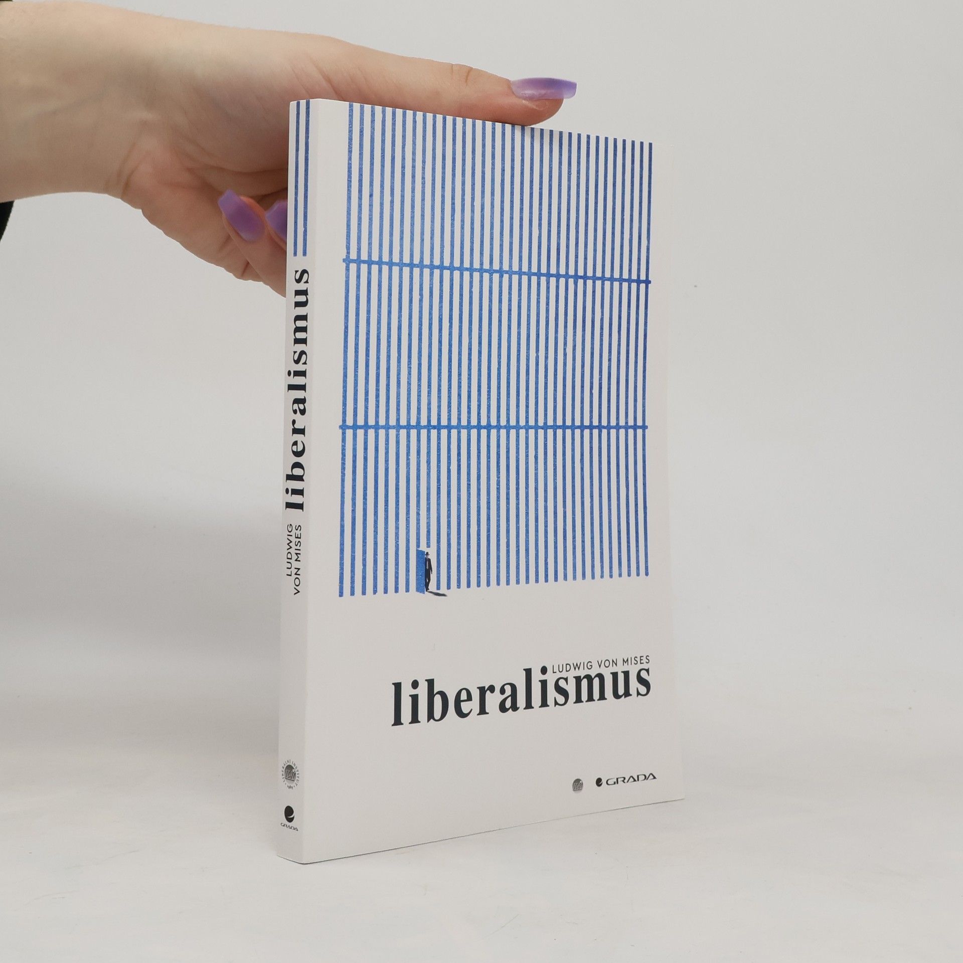 Ludwig von Mises Liberalismus