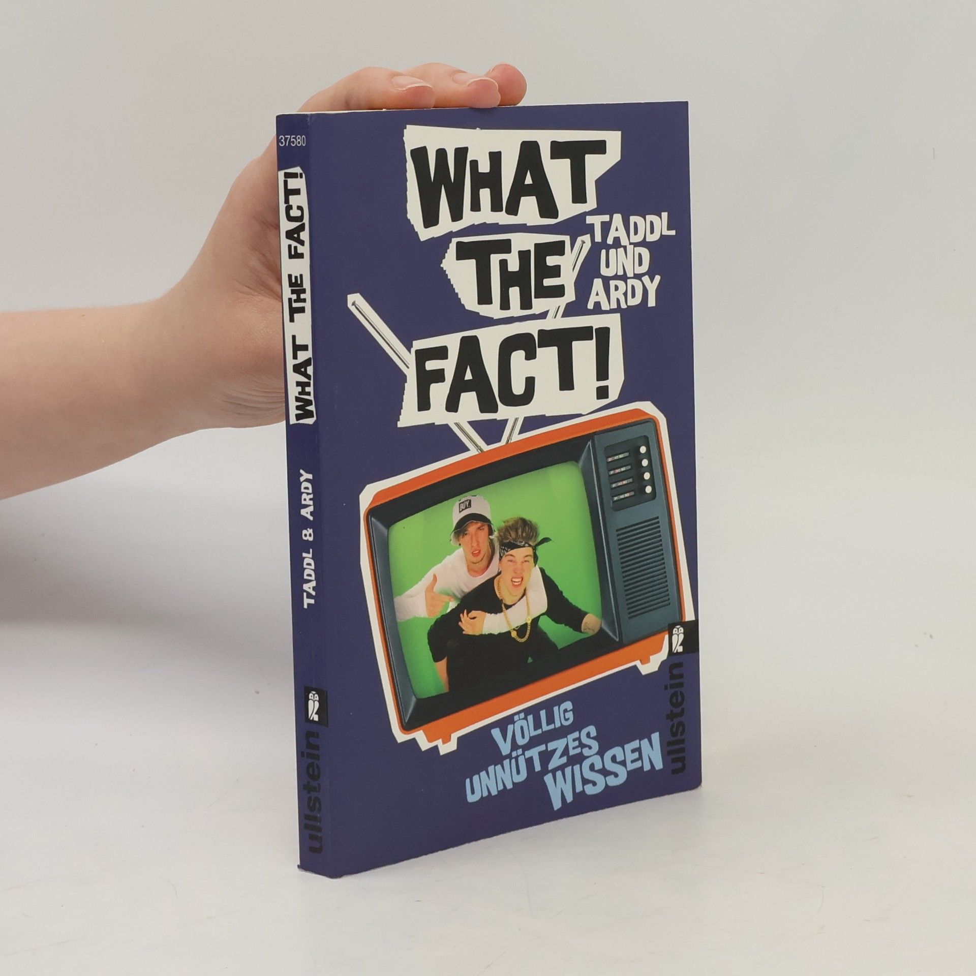 Taddl What the fact!