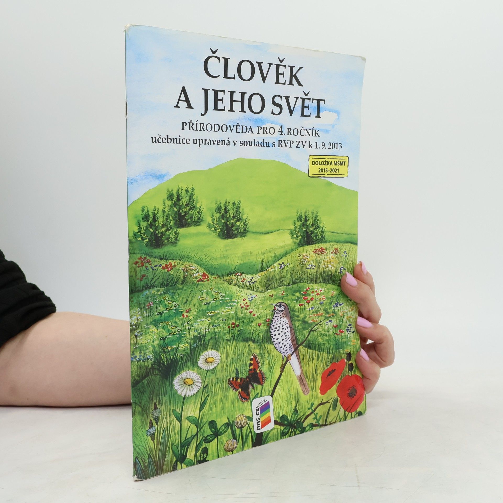 Věra Štiková Člověk a jeho svět - Přírodověda 4
