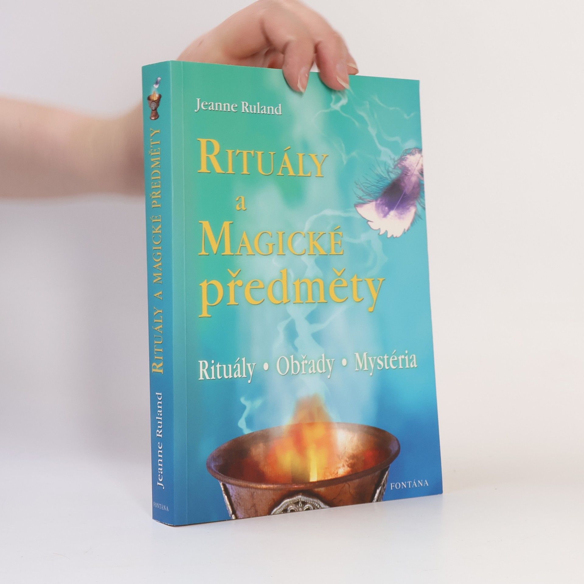 Jeanne Ruland Rituály a magické předměty