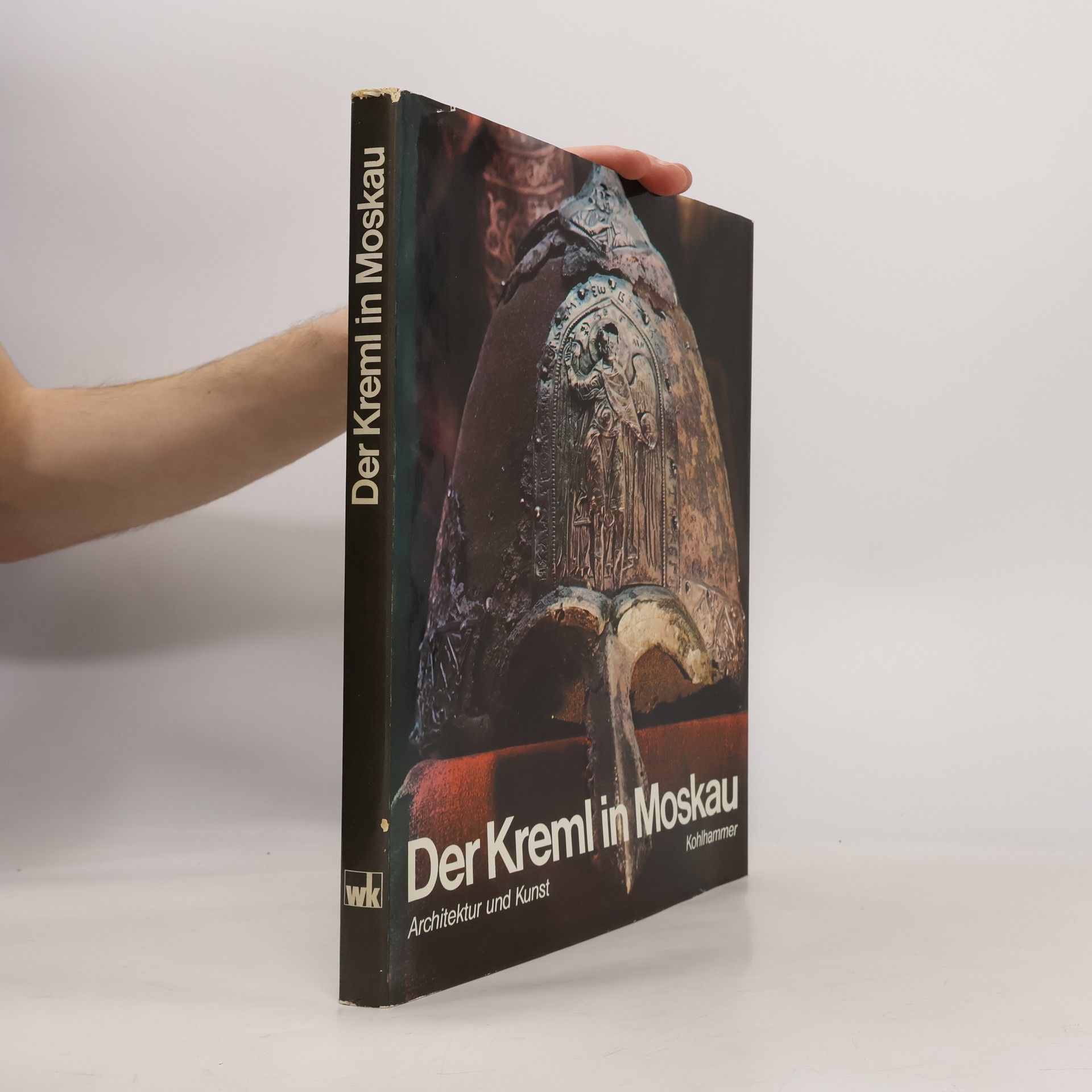 Jiří Burian Der Kreml in Moskau. Architektur und Kunst