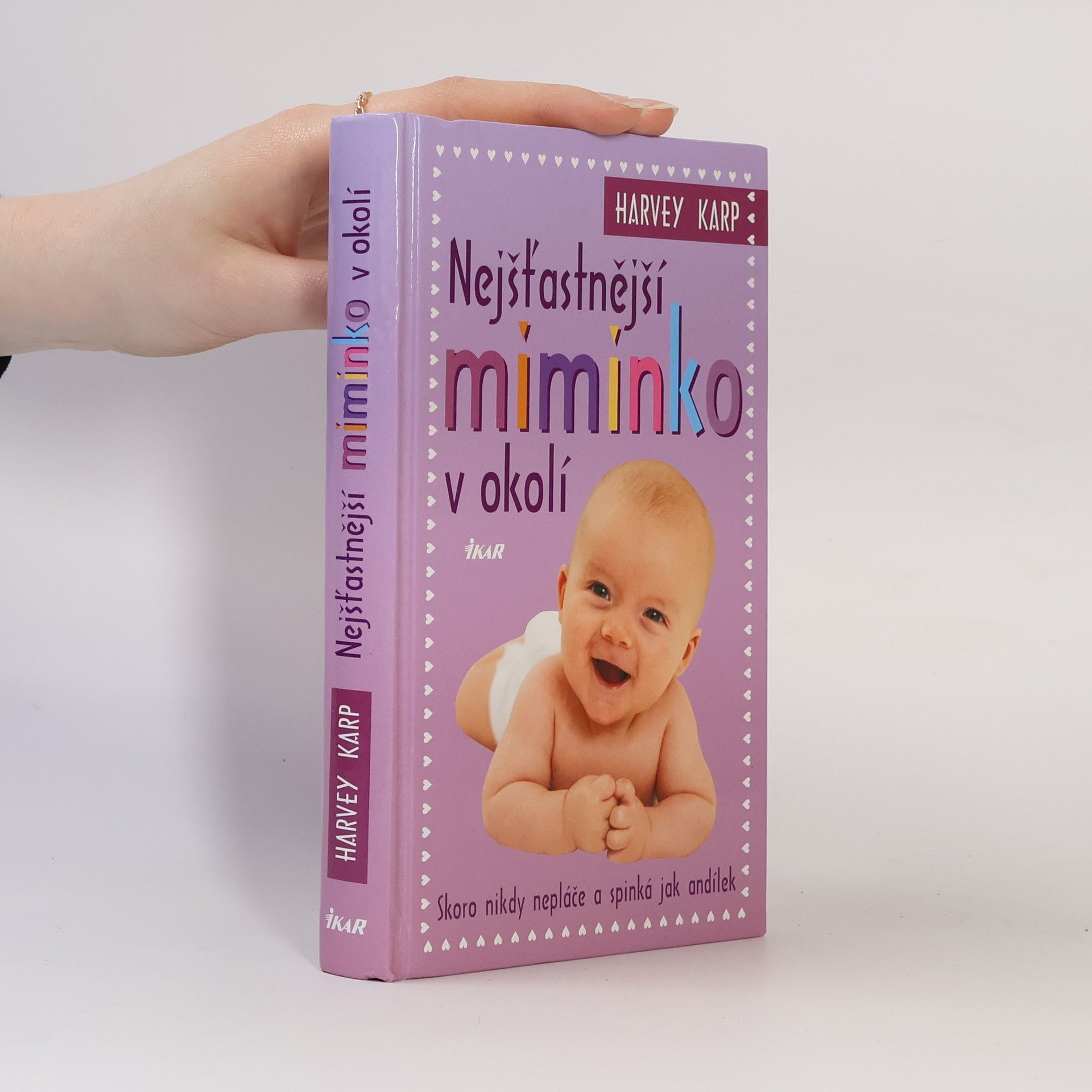 Harvey Karp Nejšťastnější miminko v okolí