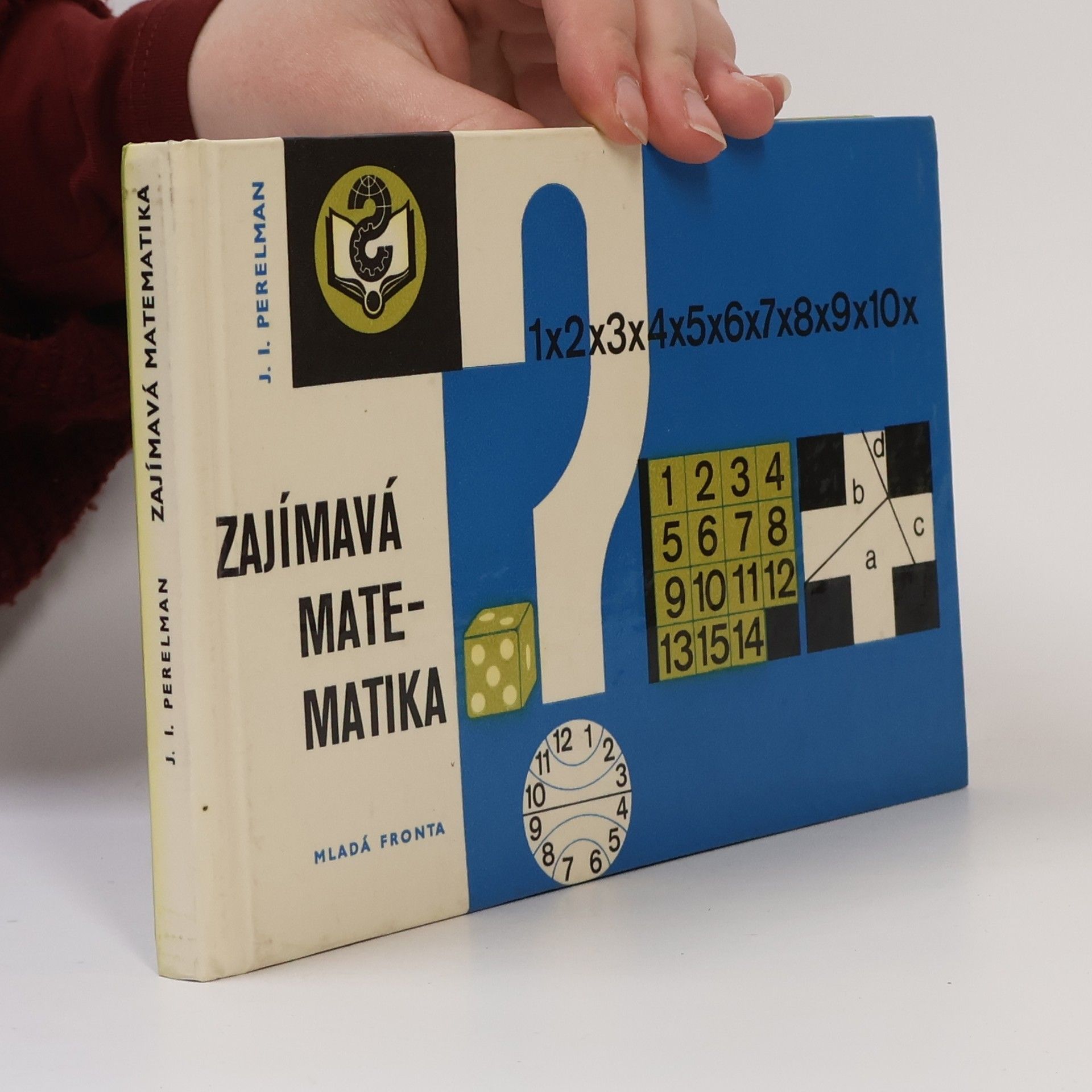 Zajímavá matematika. Matematické povídky a hlavolamy