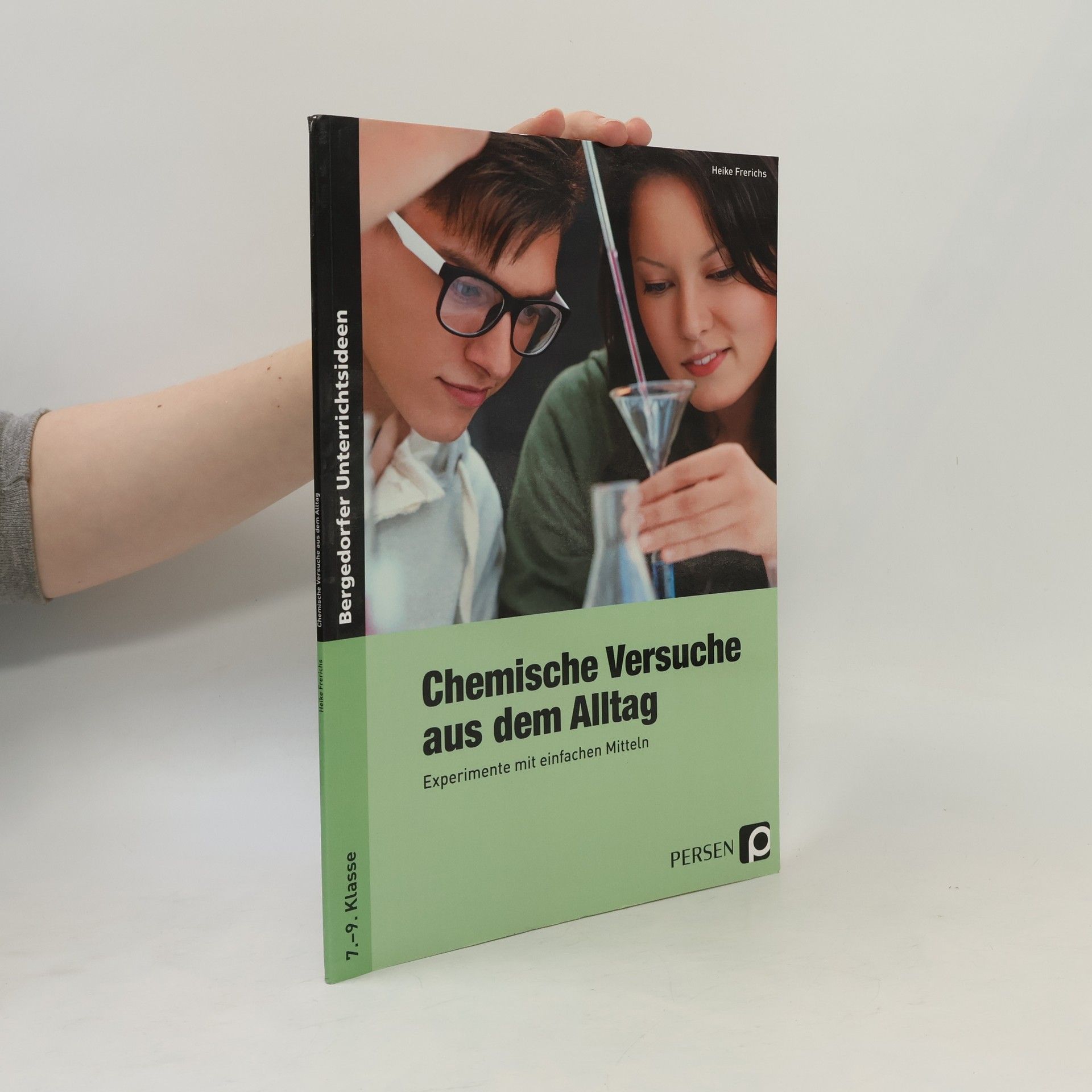 Heike Frerichs Chemische Versuche aus dem Alltag