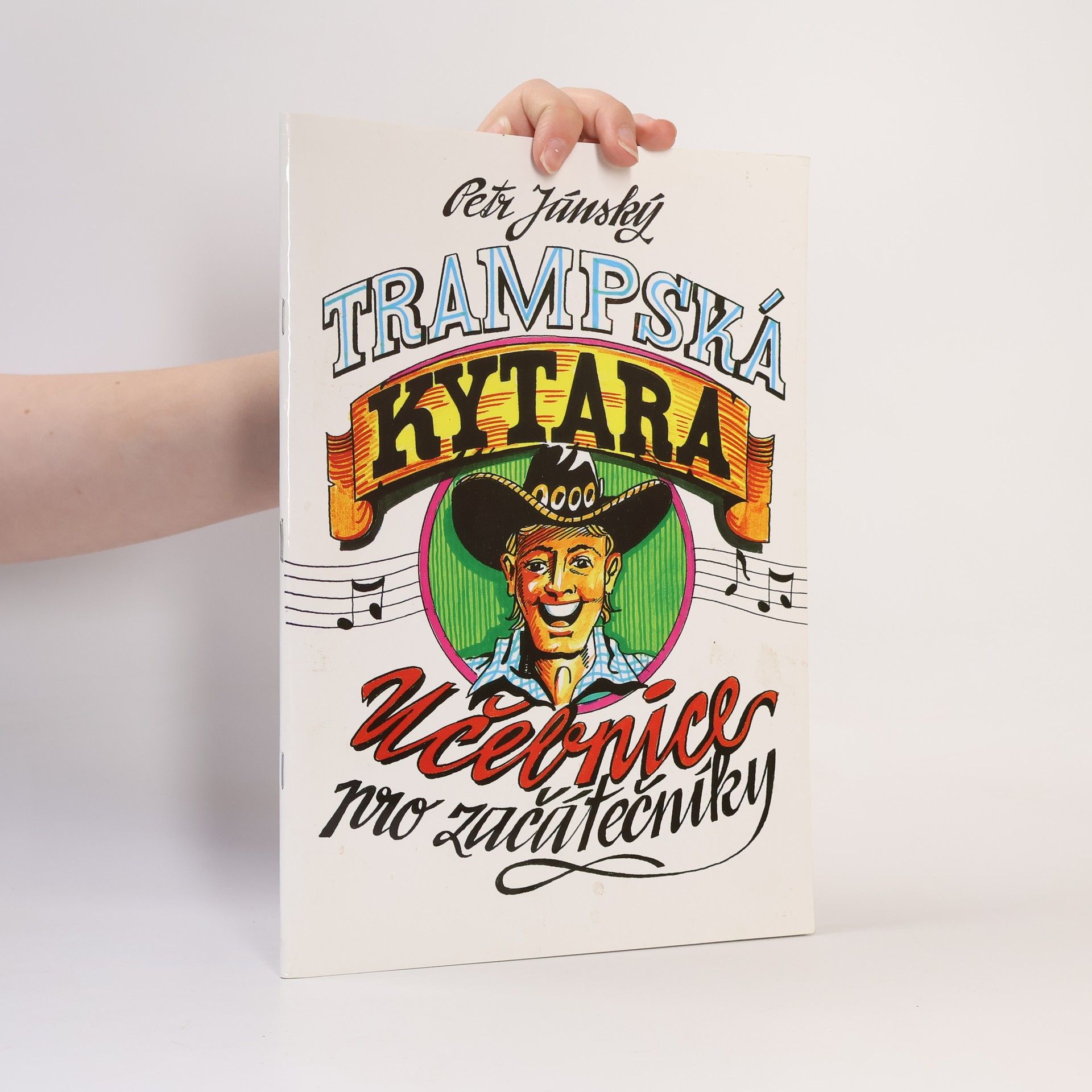 Petr Jánský Trampská kytara: Učebnice pro začátečníky