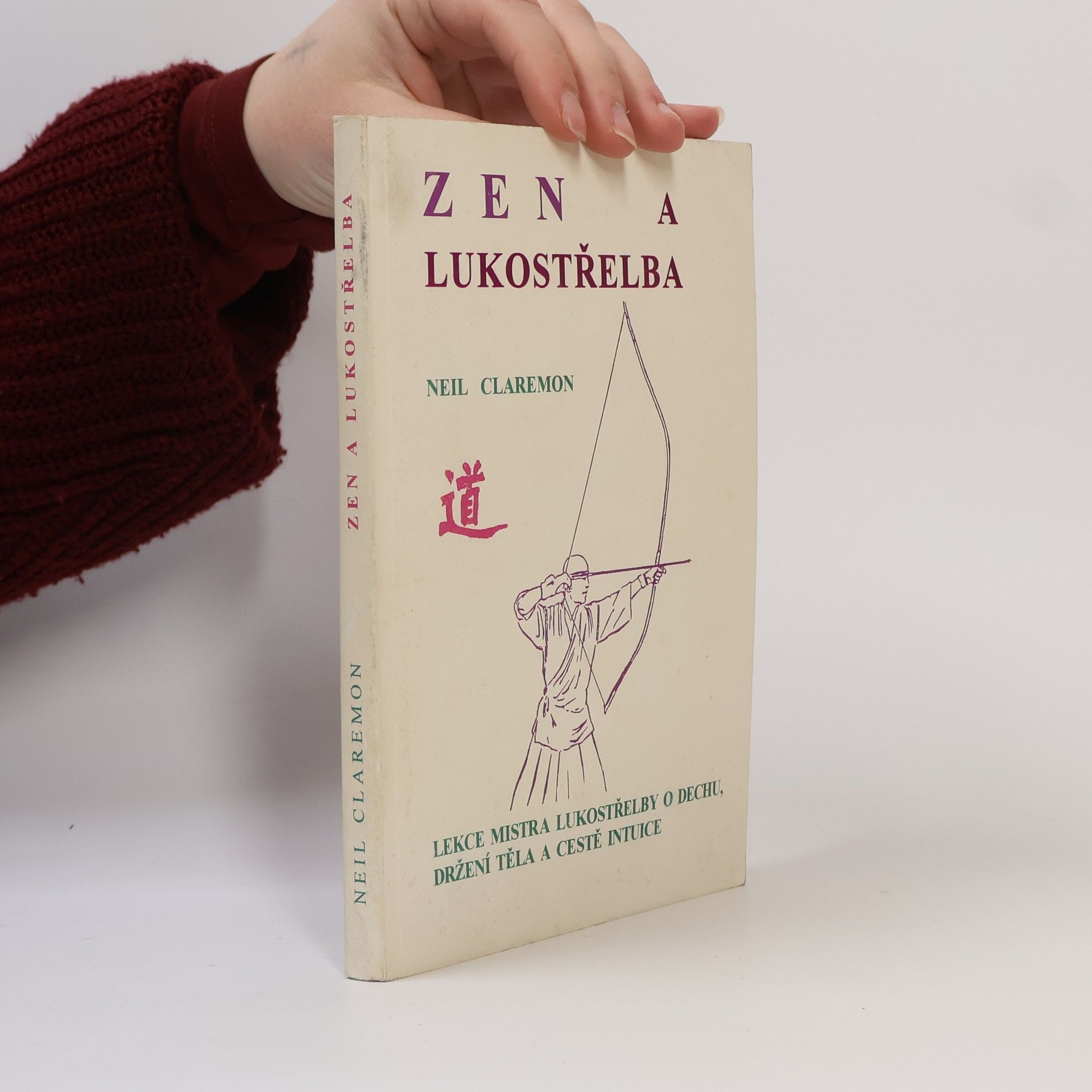 Neil Claremon Zen a lukostřelba