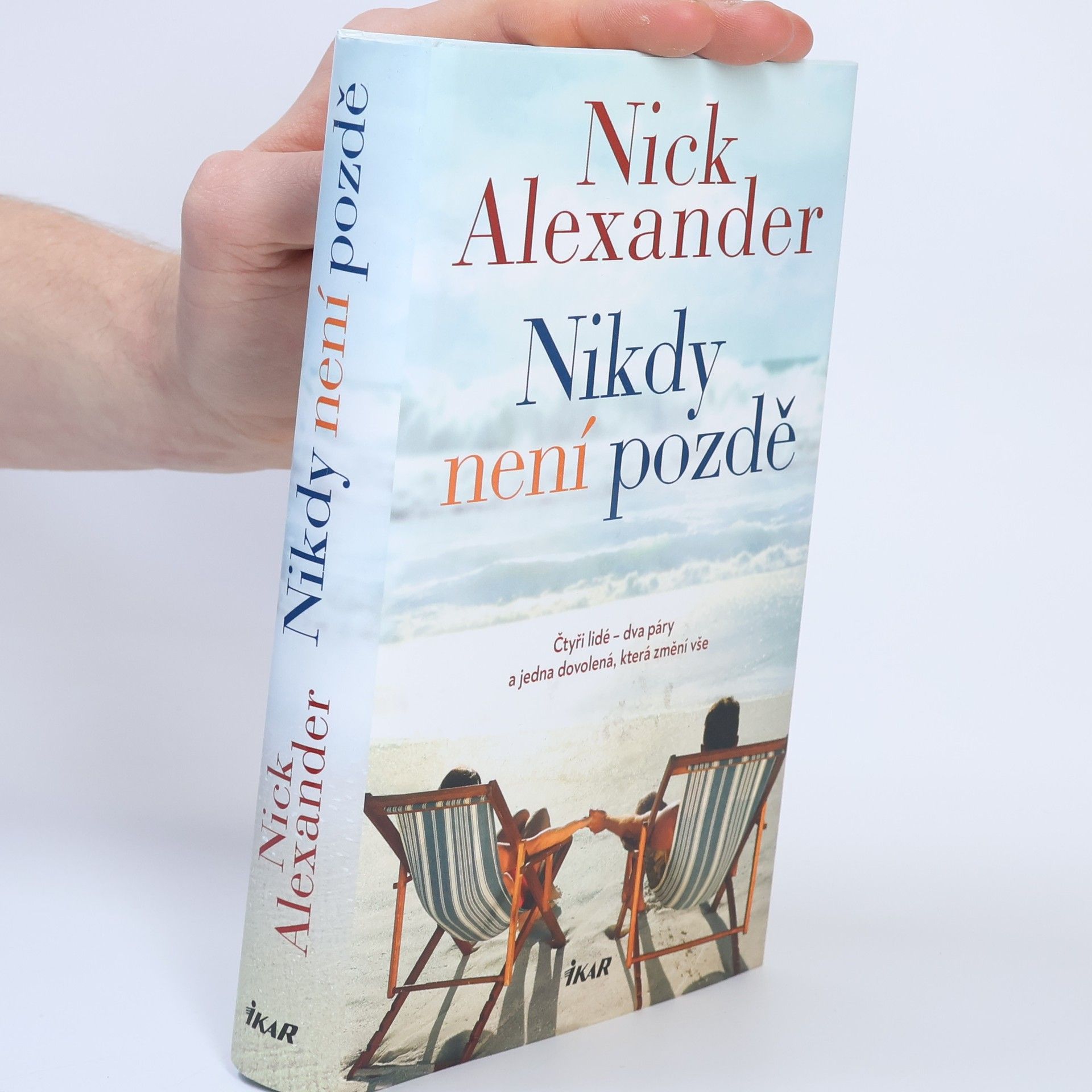 Nick Alexander Nikdy není pozdě