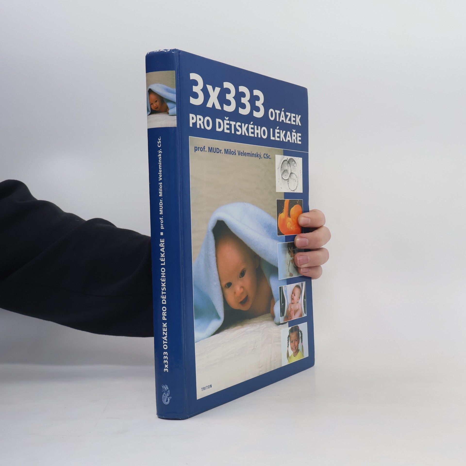 Miloš Velemínský 3 x 333 otázek pro dětského lékaře