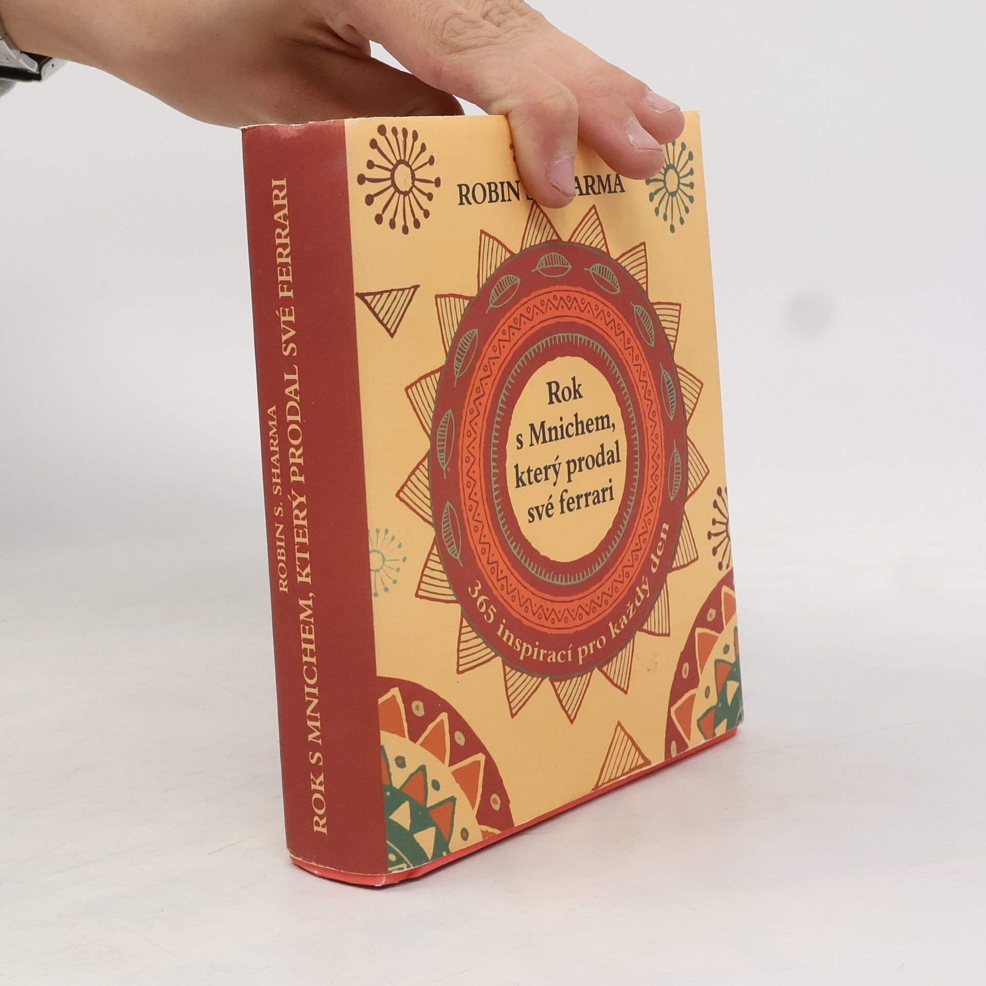 Robin Sharma Rok s mnichem, který prodal své ferrari. 365 inspirací pro každý den