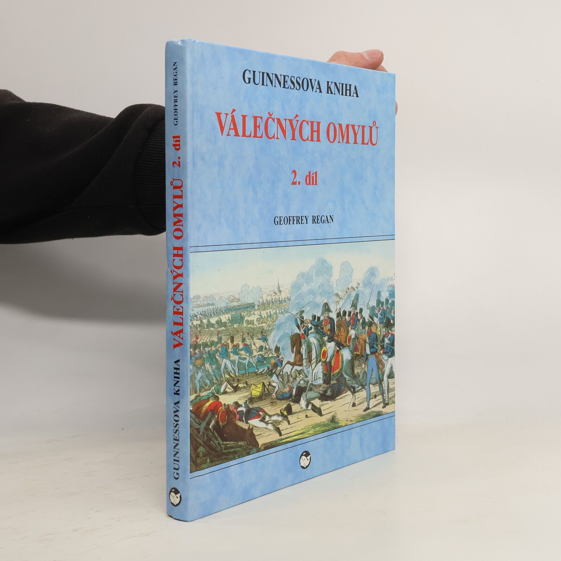 Geoffrey Regan Guinnessova kniha válečných omylů, 2. díl