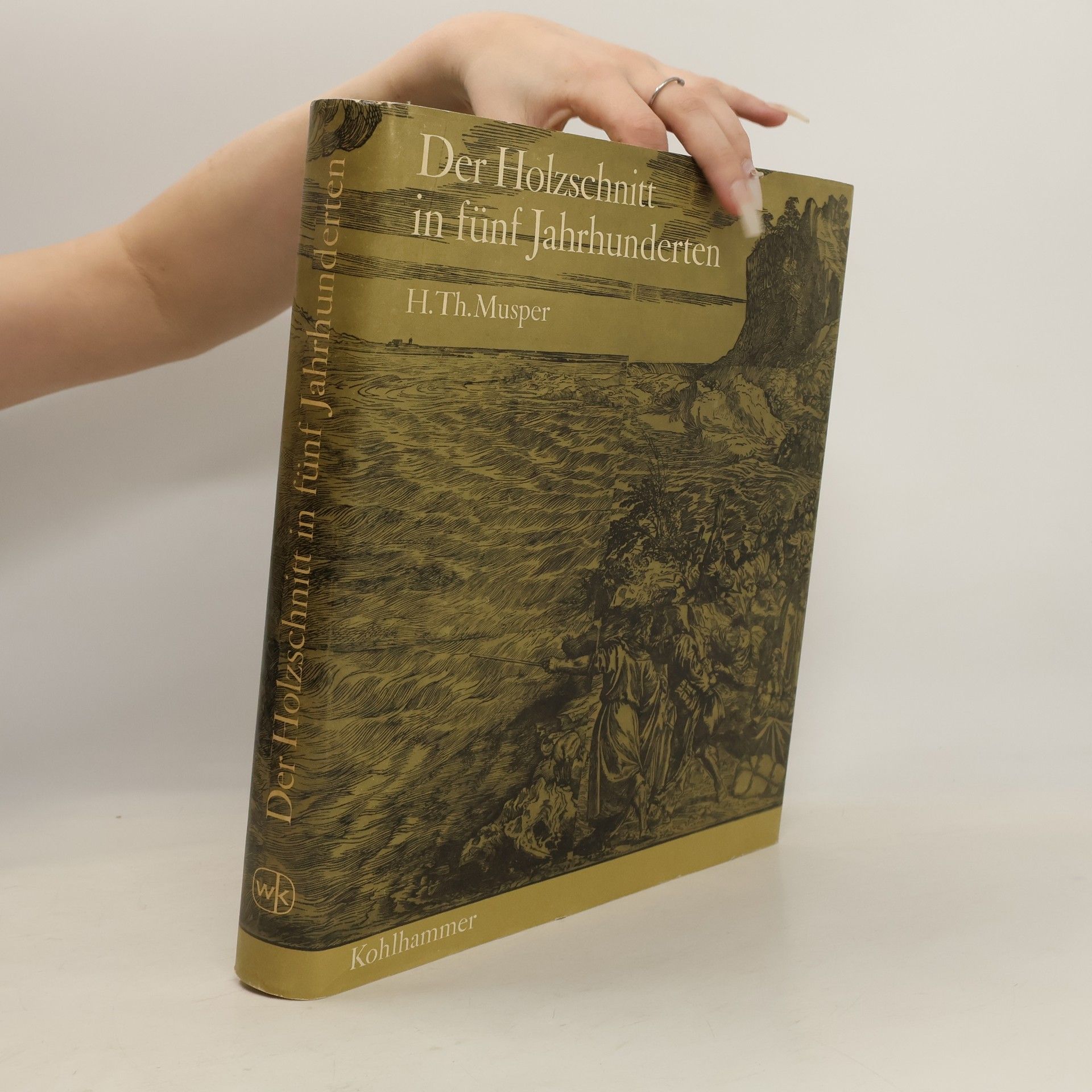 Heinrich Th. Musper Der Holzschnitt in fünf Jahrhunderten