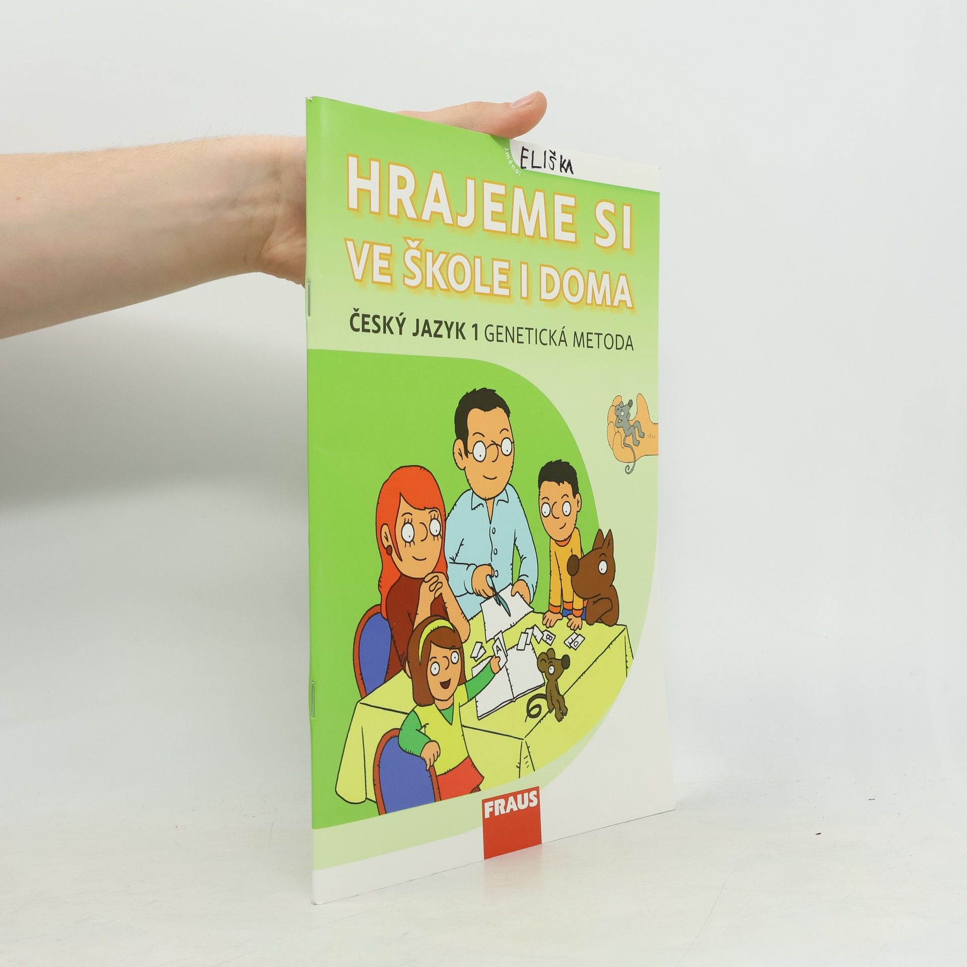 Lenka Syrová Hrajeme si ve škole i doma - Učebnice