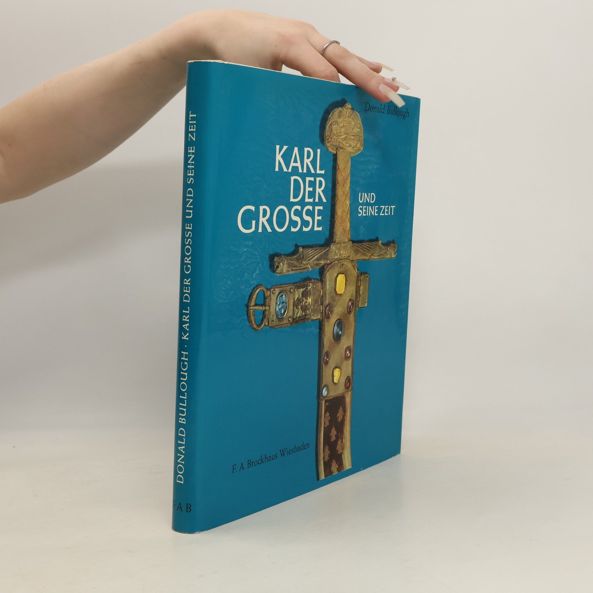 Donald A. Bullough Karl der Grosse und seine Zeit