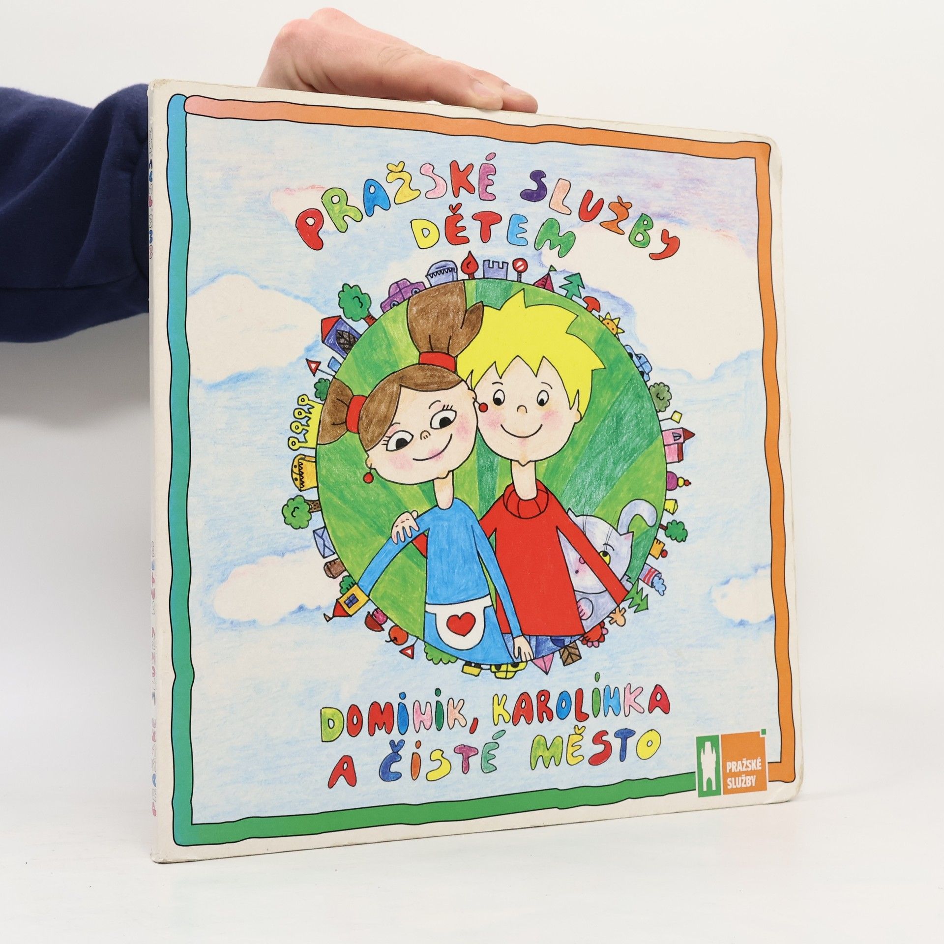 Kamila Ulčová Dominik, Karolínka a čisté město. Pražské služby dětem