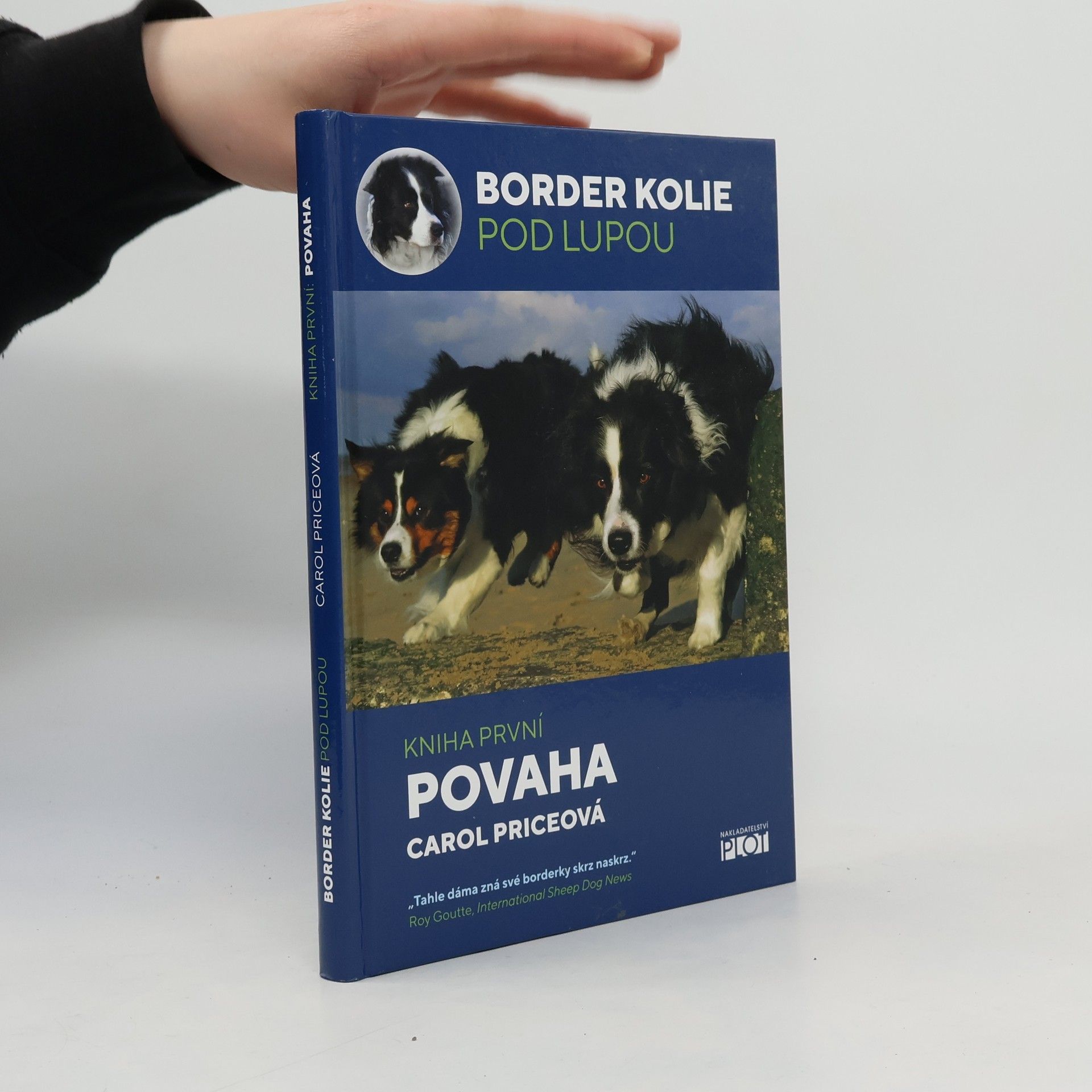 Carol Price Border kolie pod lupou. Kniha první, Povaha