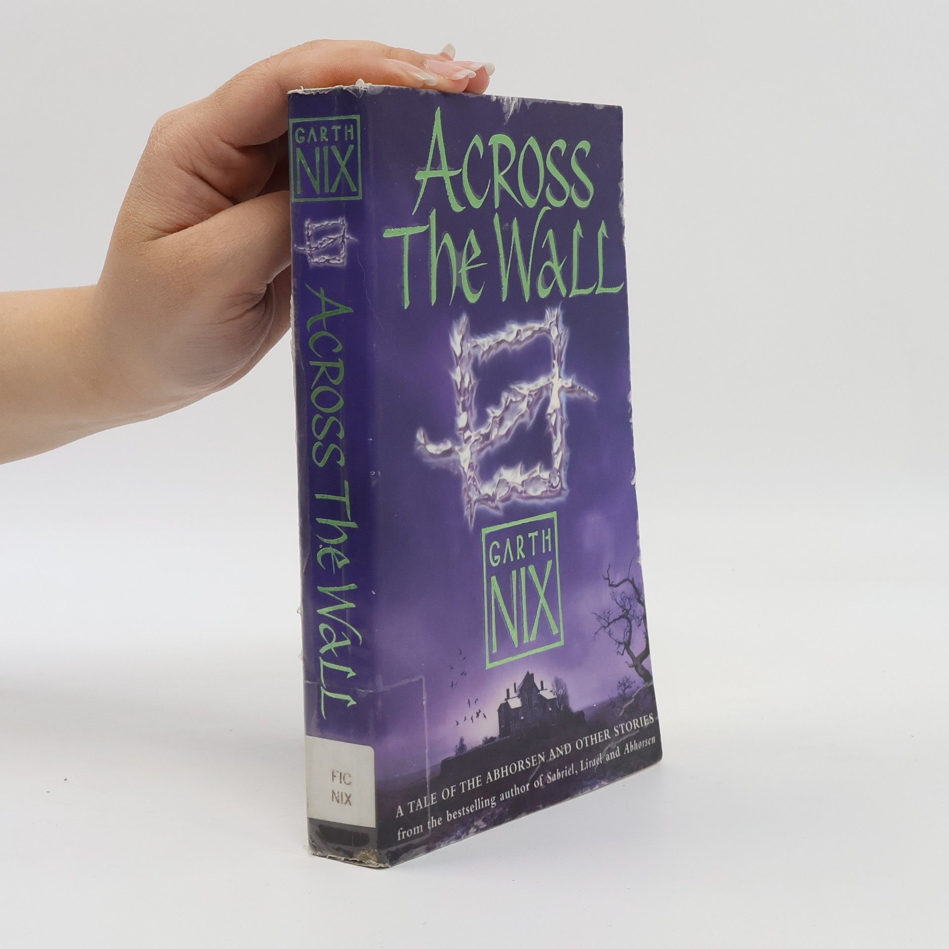 Garth Nix Across The Wall