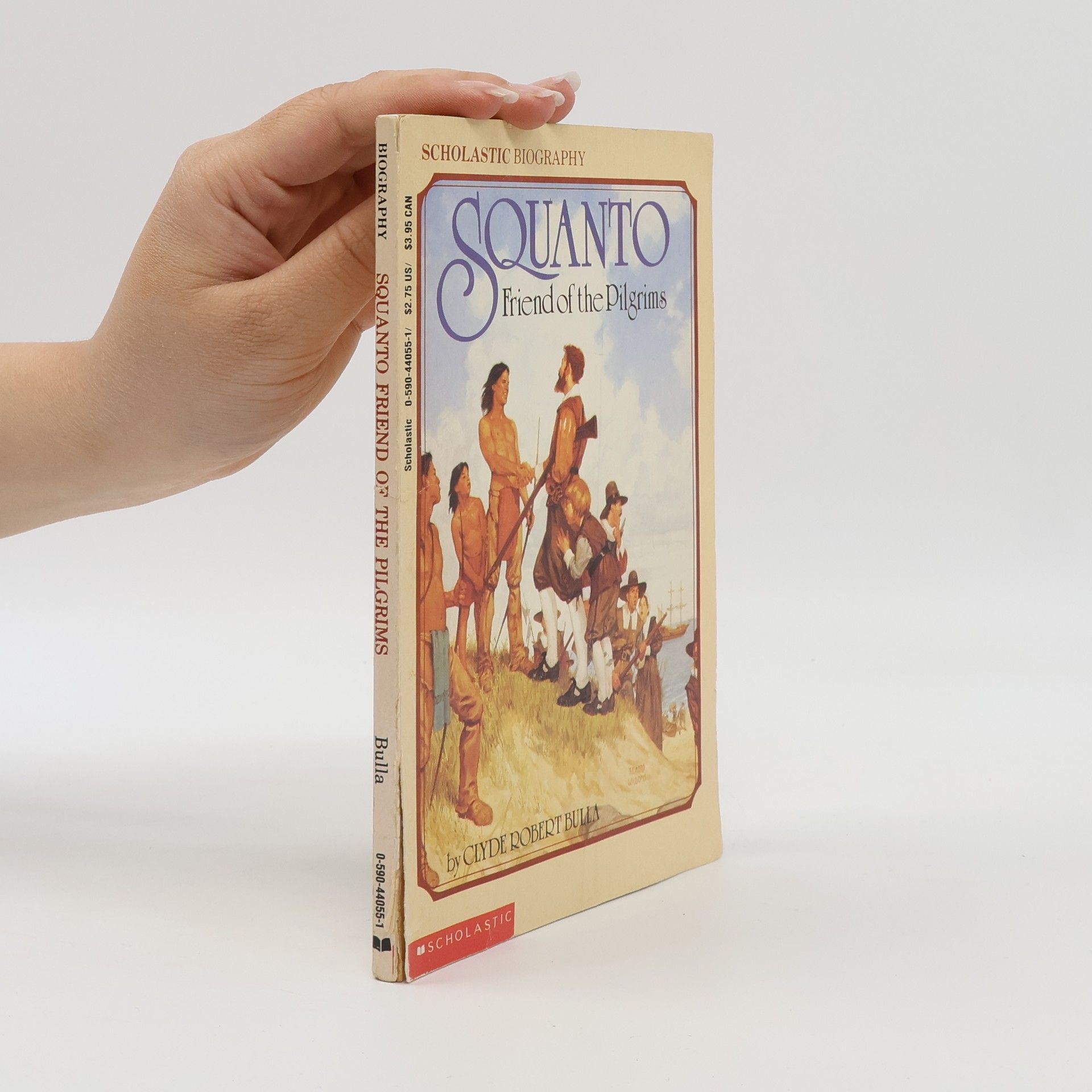 Clyde Robert Bulla Squanto. Friend of the Pilgrims