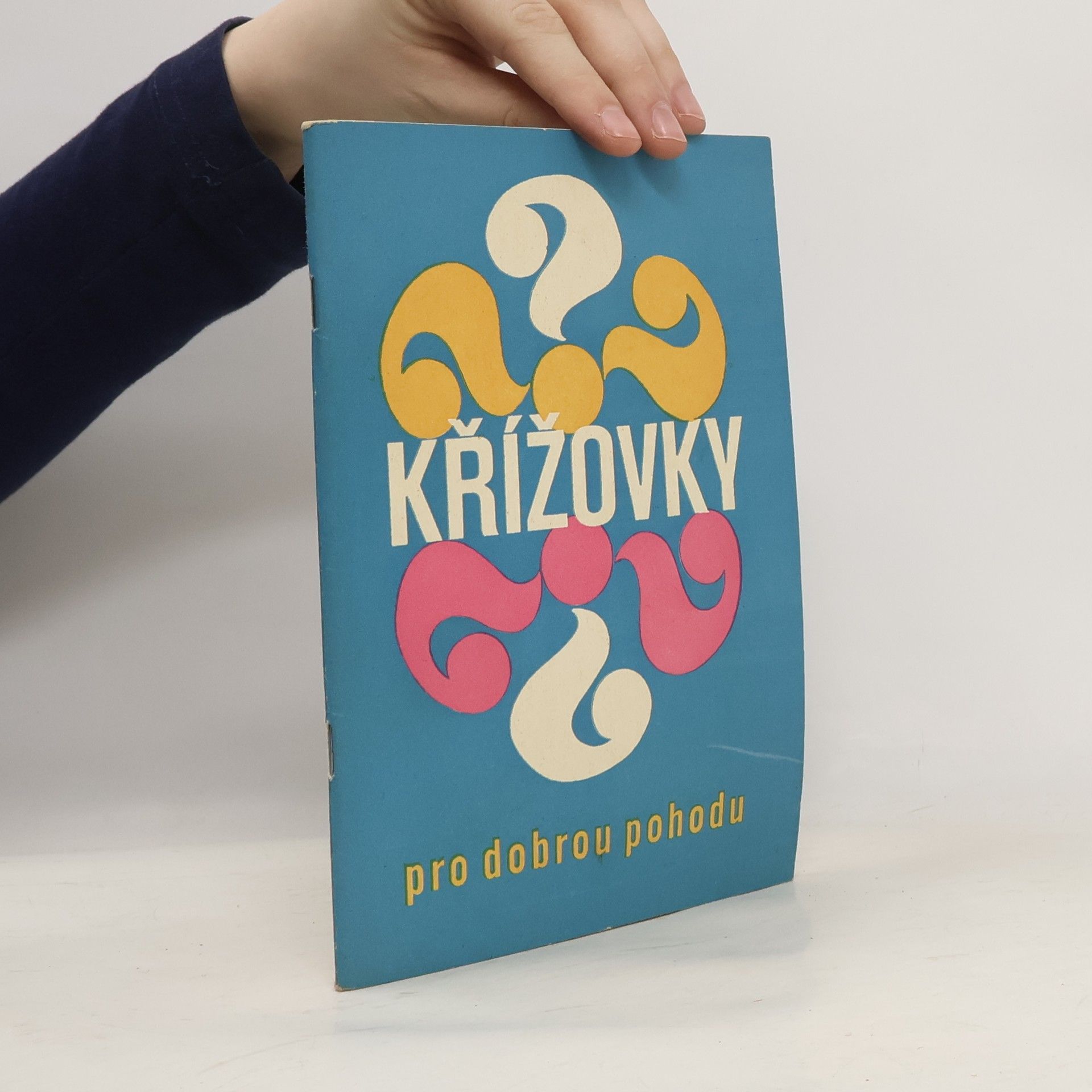 Various authors Křížovky pro dobrou pohodu