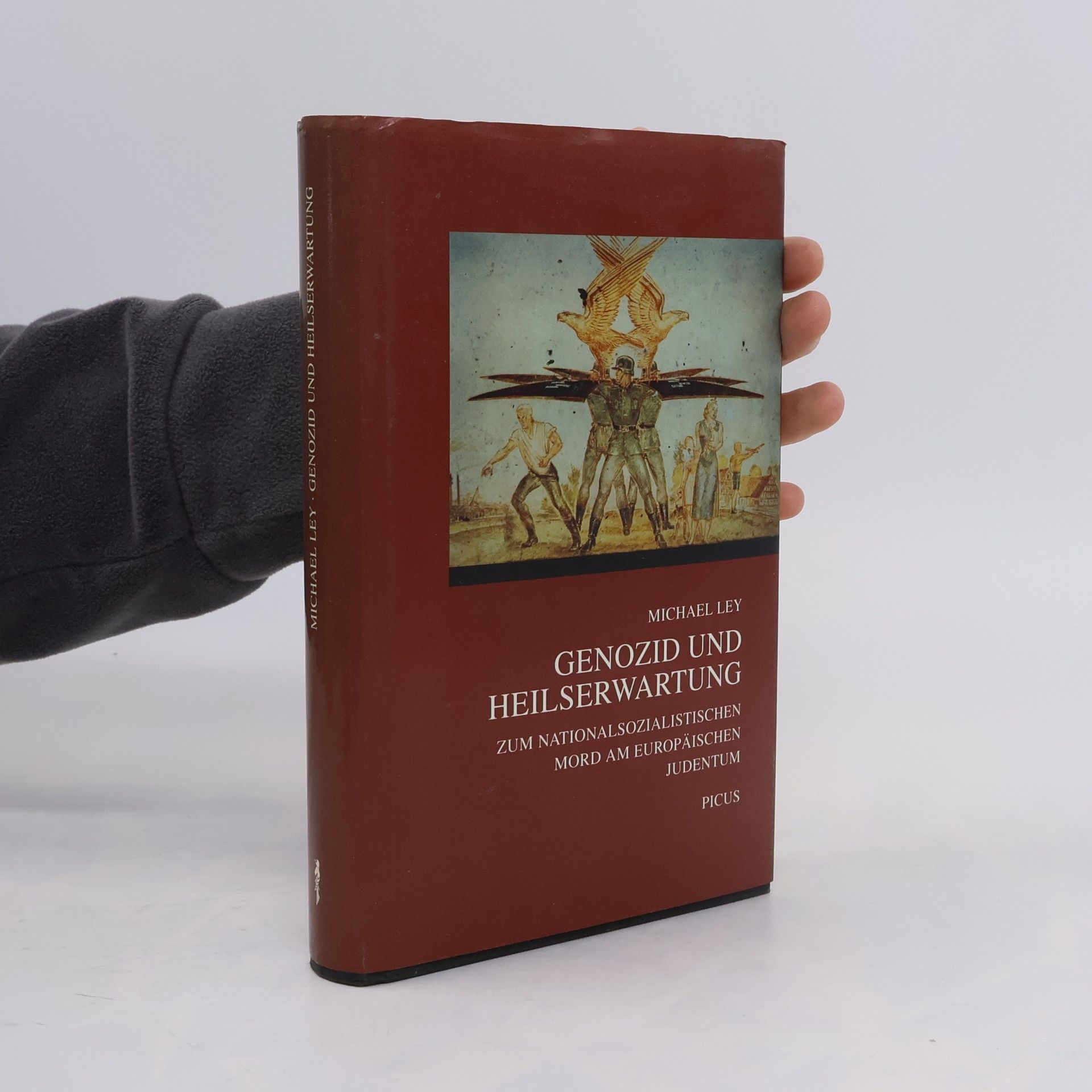 Michael Ley Genozid und Heilserwartung