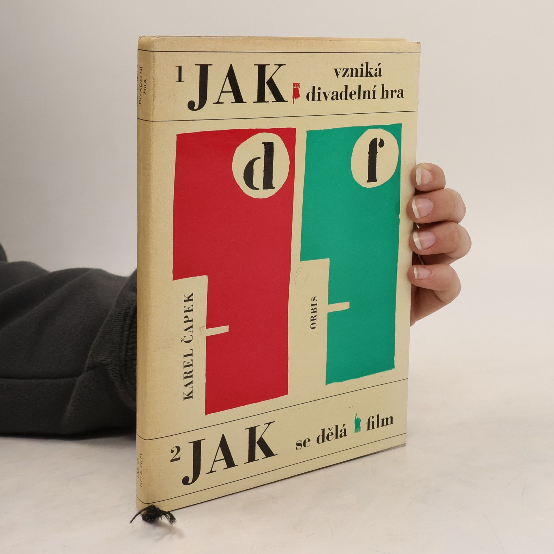 Karel Čapek Jak vzniká divadelní hra. Jak se dělá film