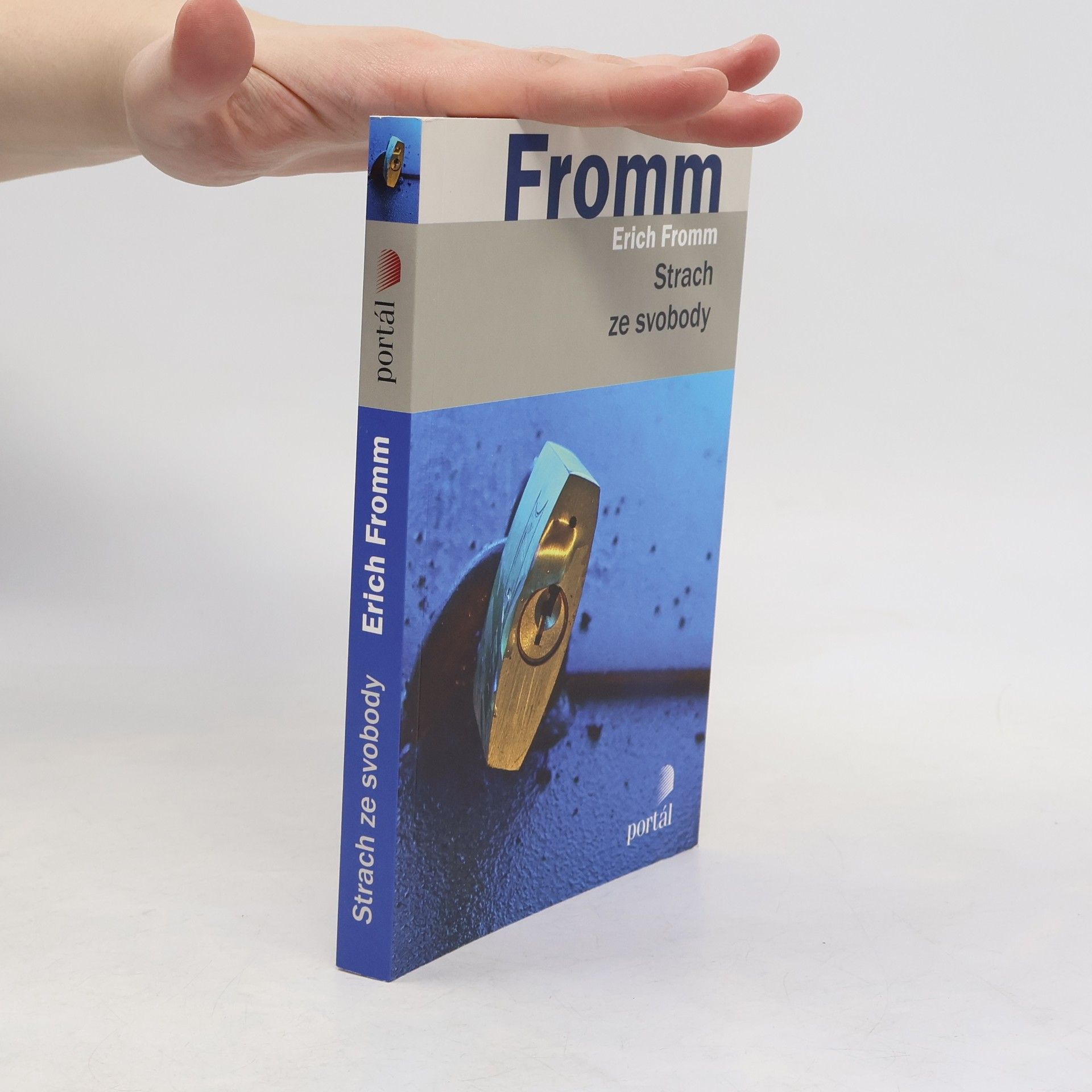 Erich Fromm Strach ze svobody