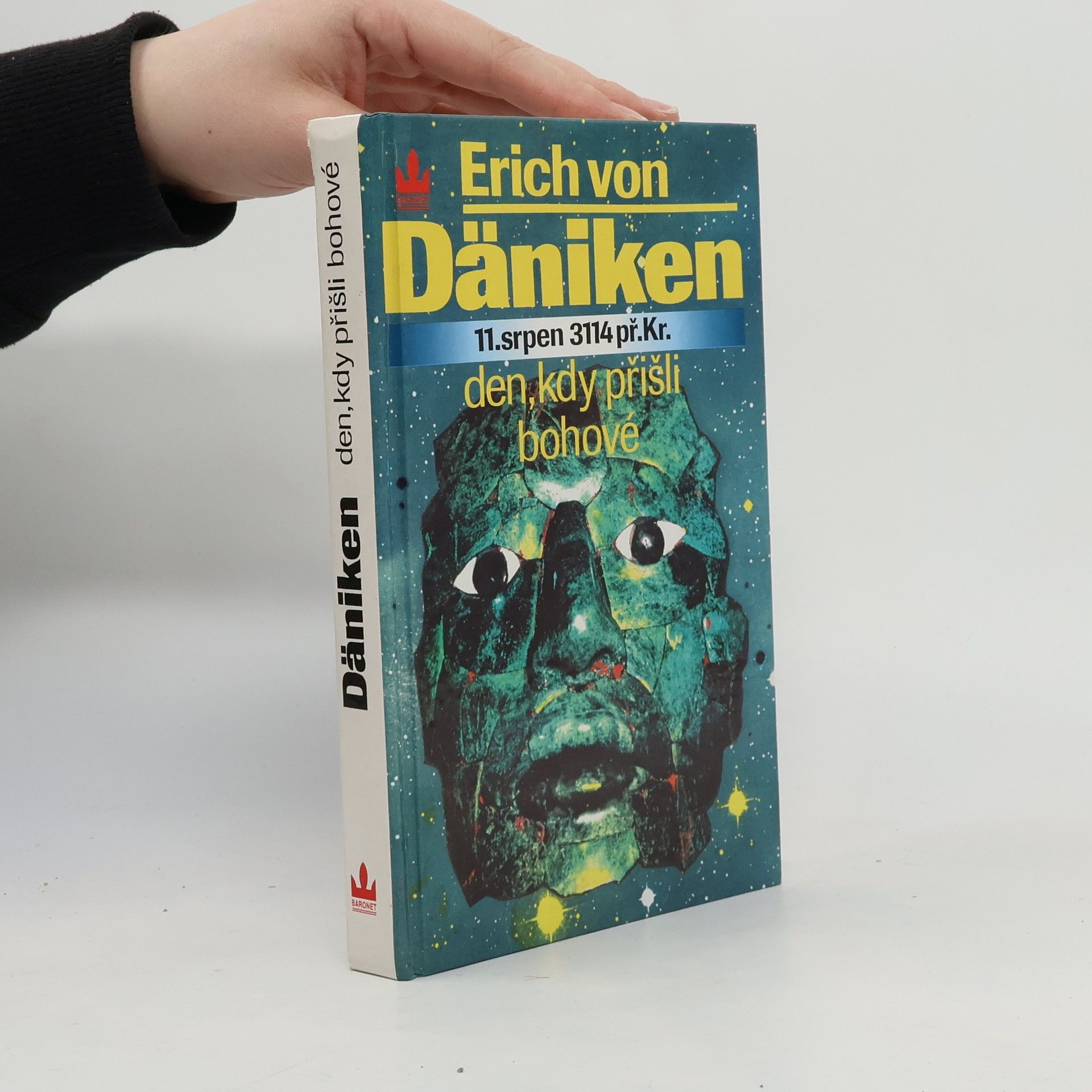 Erich von Däniken Den, kdy přišli bohové : 11. srpen 3114 př. Kr.