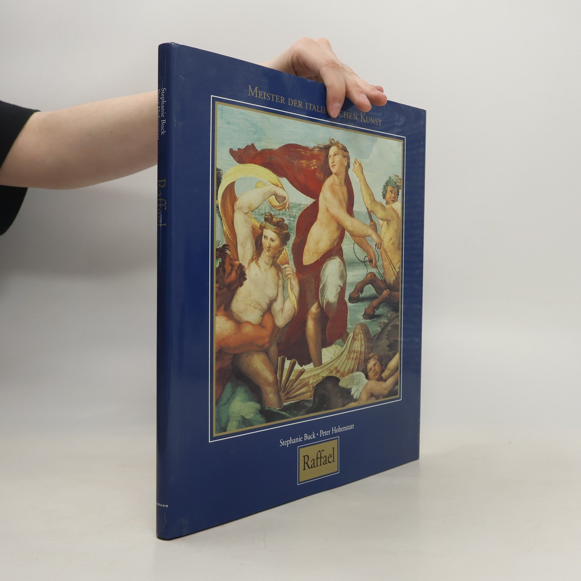 Stephanie Buck Raffaello Santi, genannt Raffael