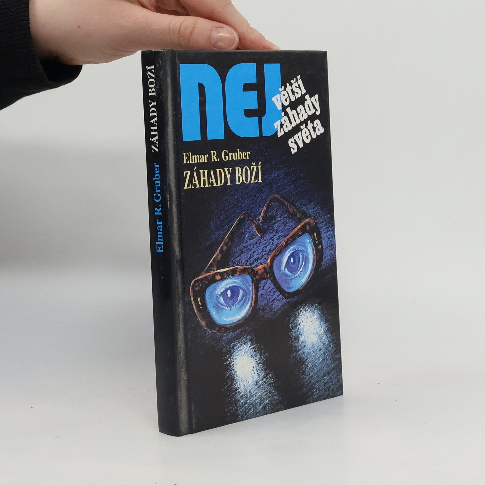 Elmar R. Gruber Největší záhady světa. Záhady boží