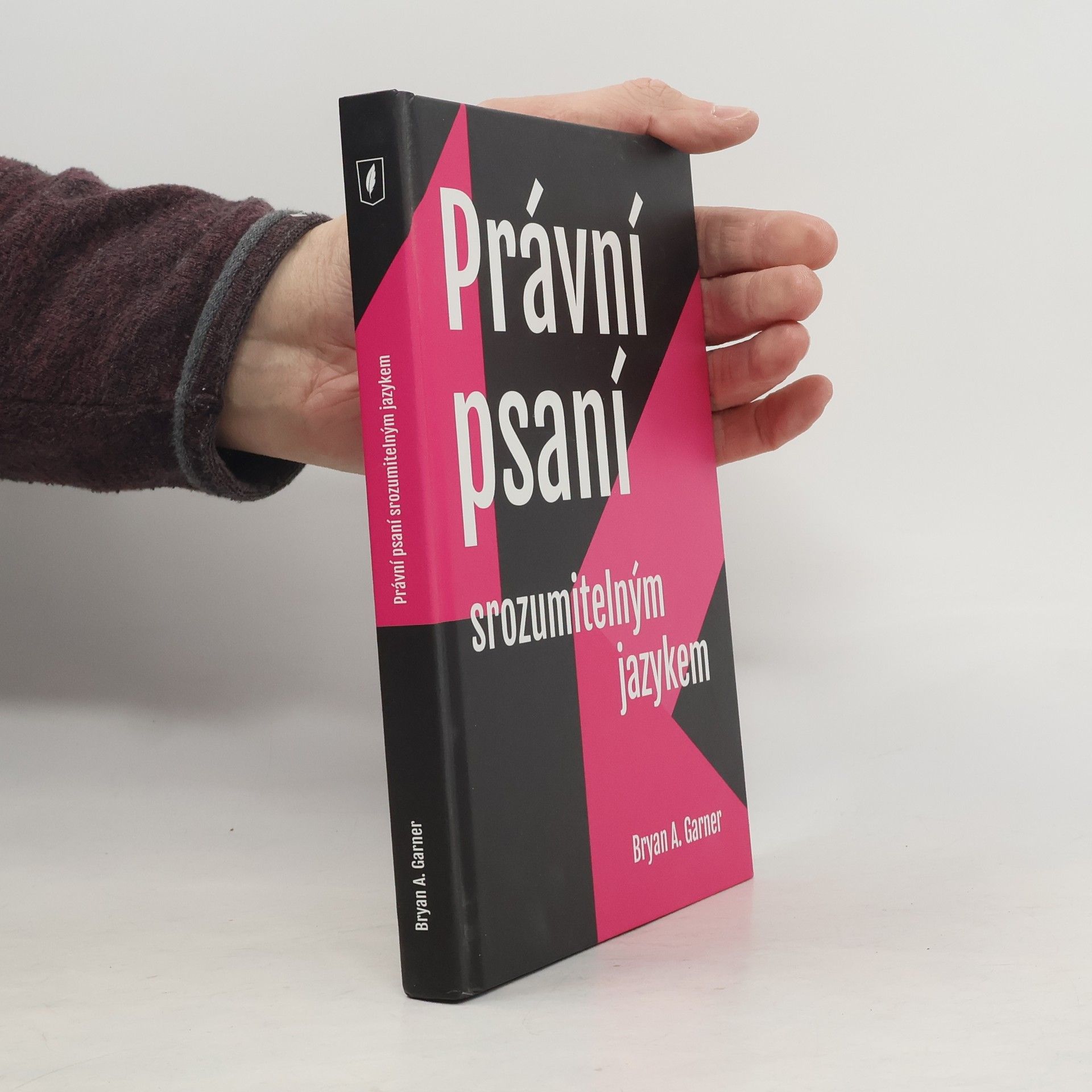 Bryan A. Garner Právní psaní srozumitelným jazykem