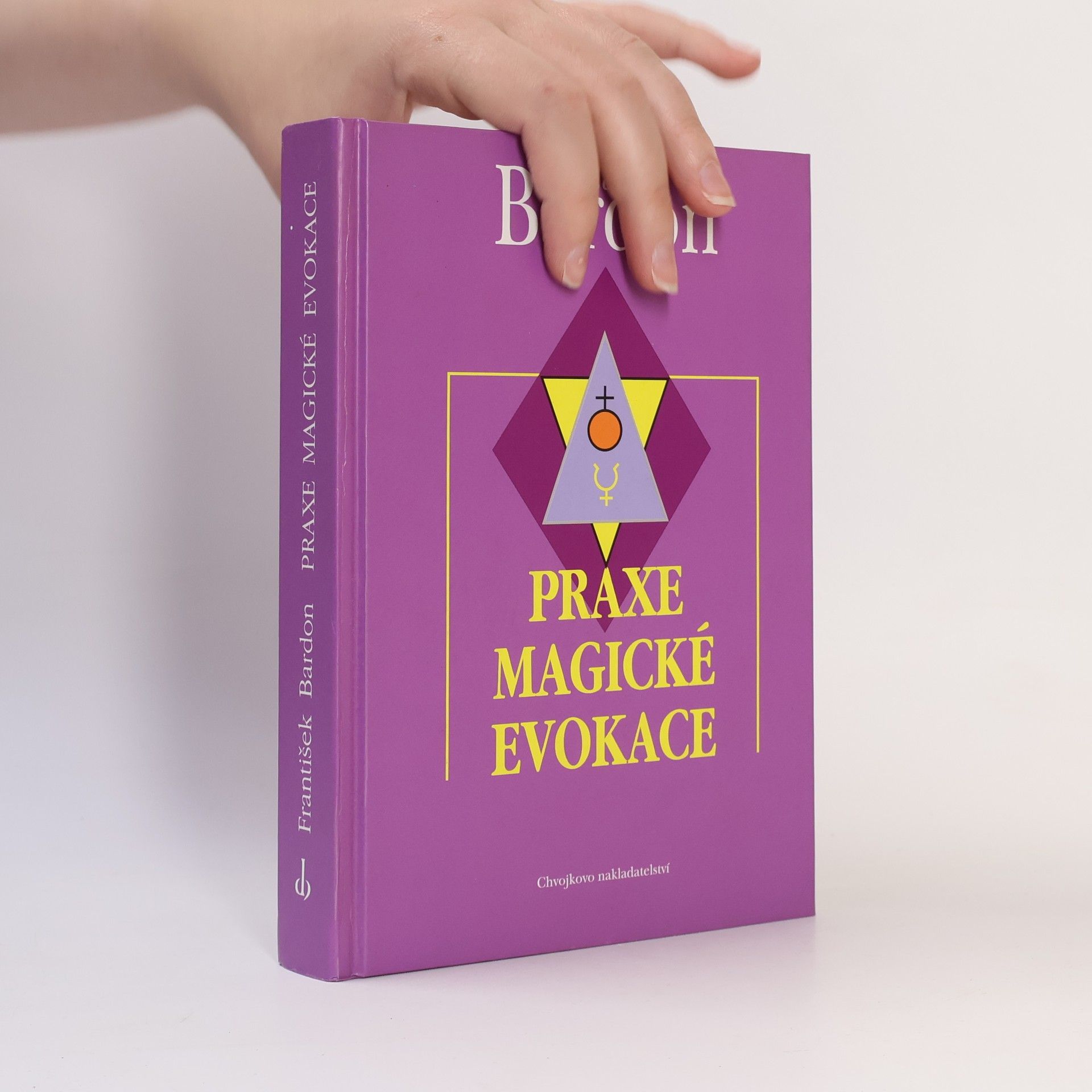 František Bardon Praxe magické evokace